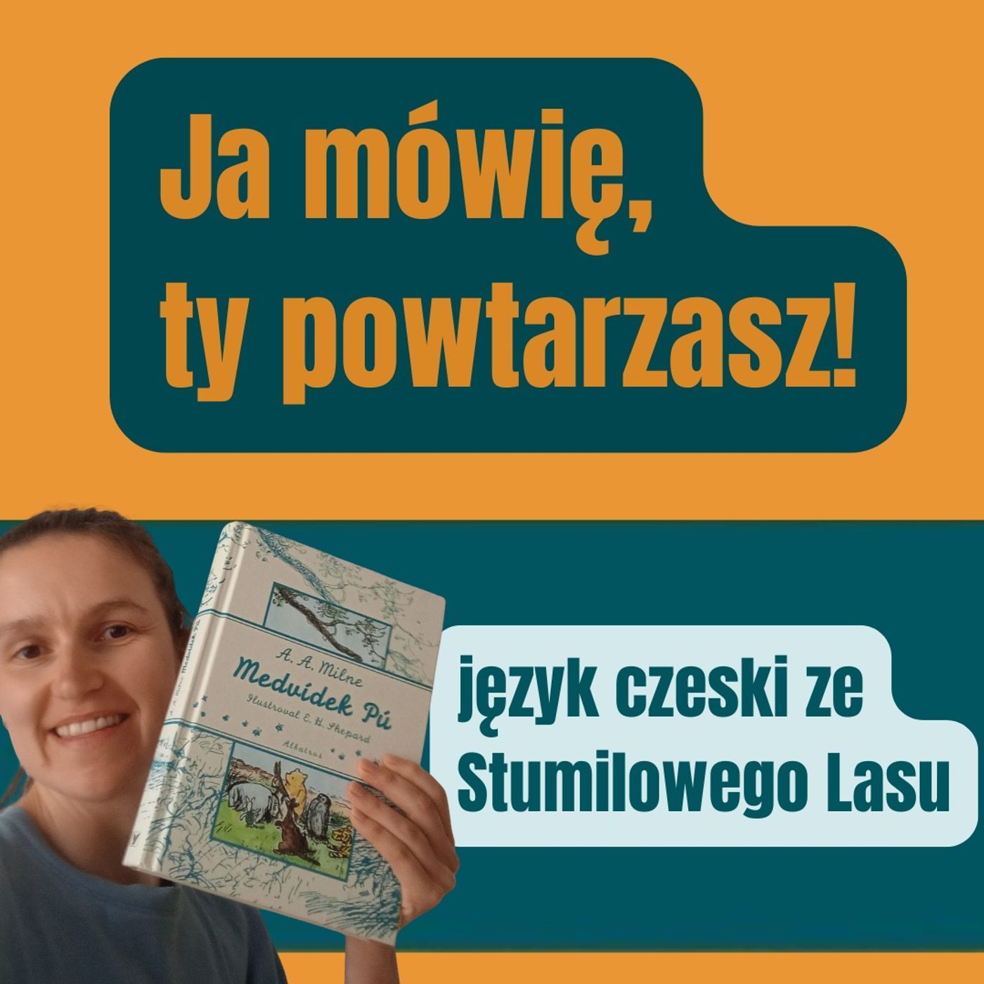 168: Ja mówię, ty powtarzasz! Język czeski ze Stumilowego Lasu episode artwork