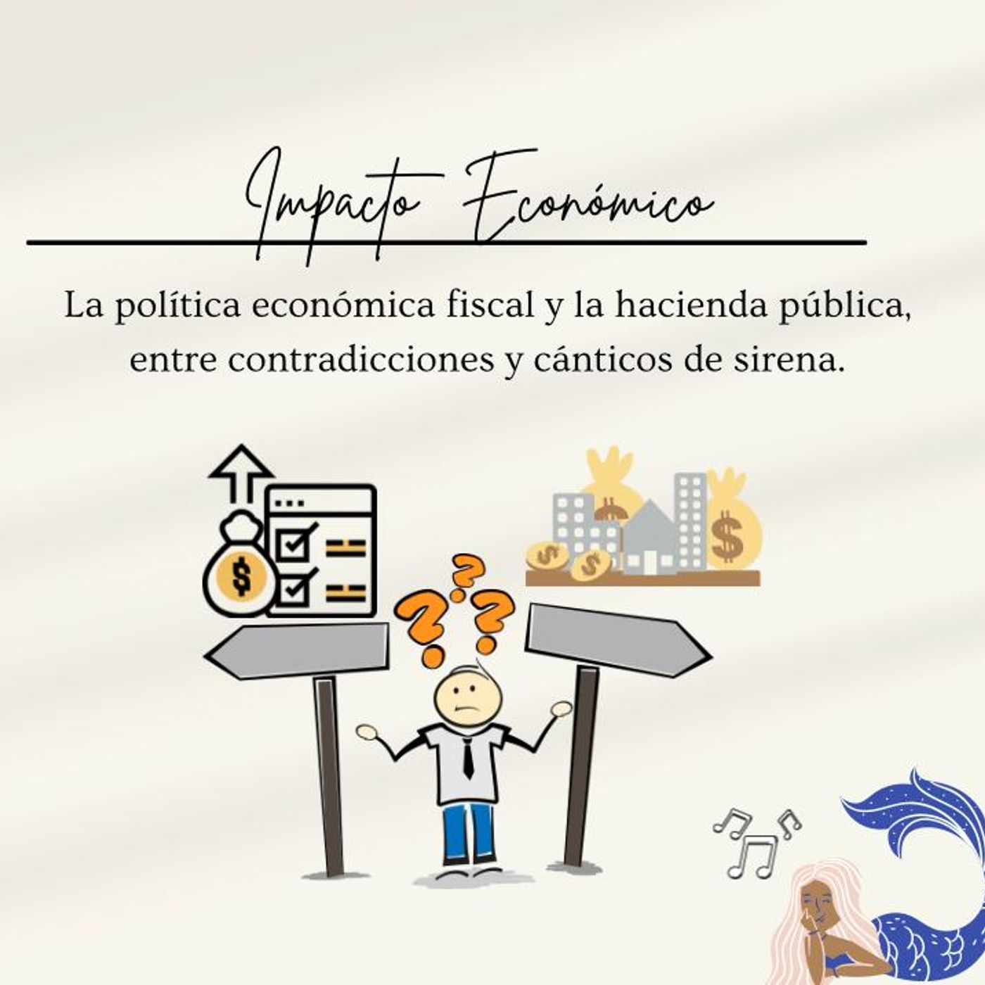 La política económica fiscal y la hacienda pública entre contradicciones y cantos de sirena episode artwork