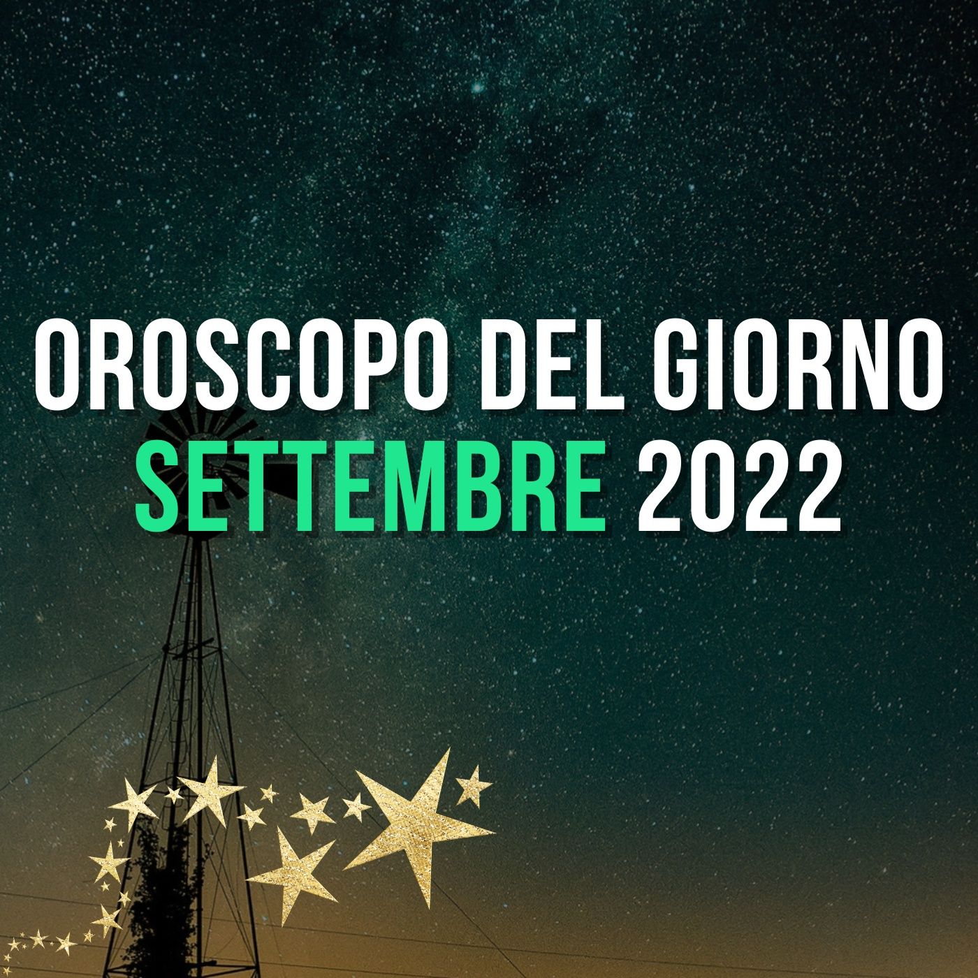 Oroscopo del giorno - Settembre 2022