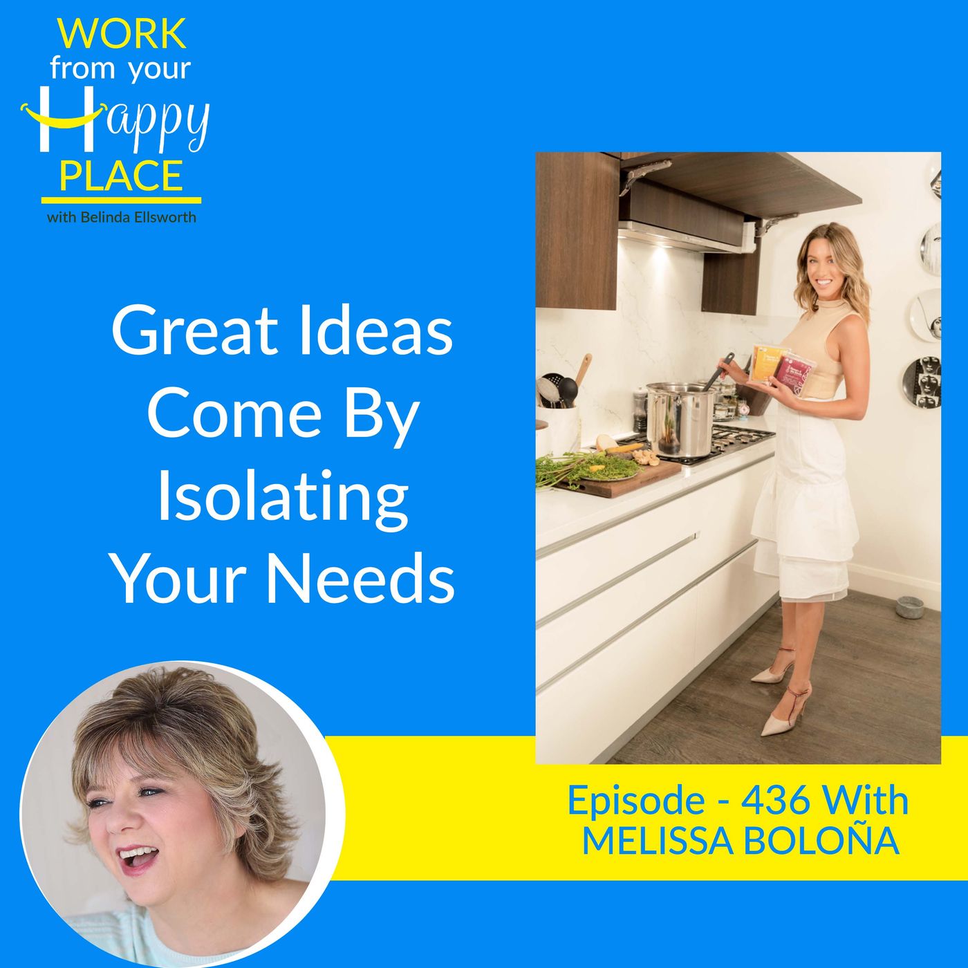 Work From Your Happy Place with Belinda Ellsworth