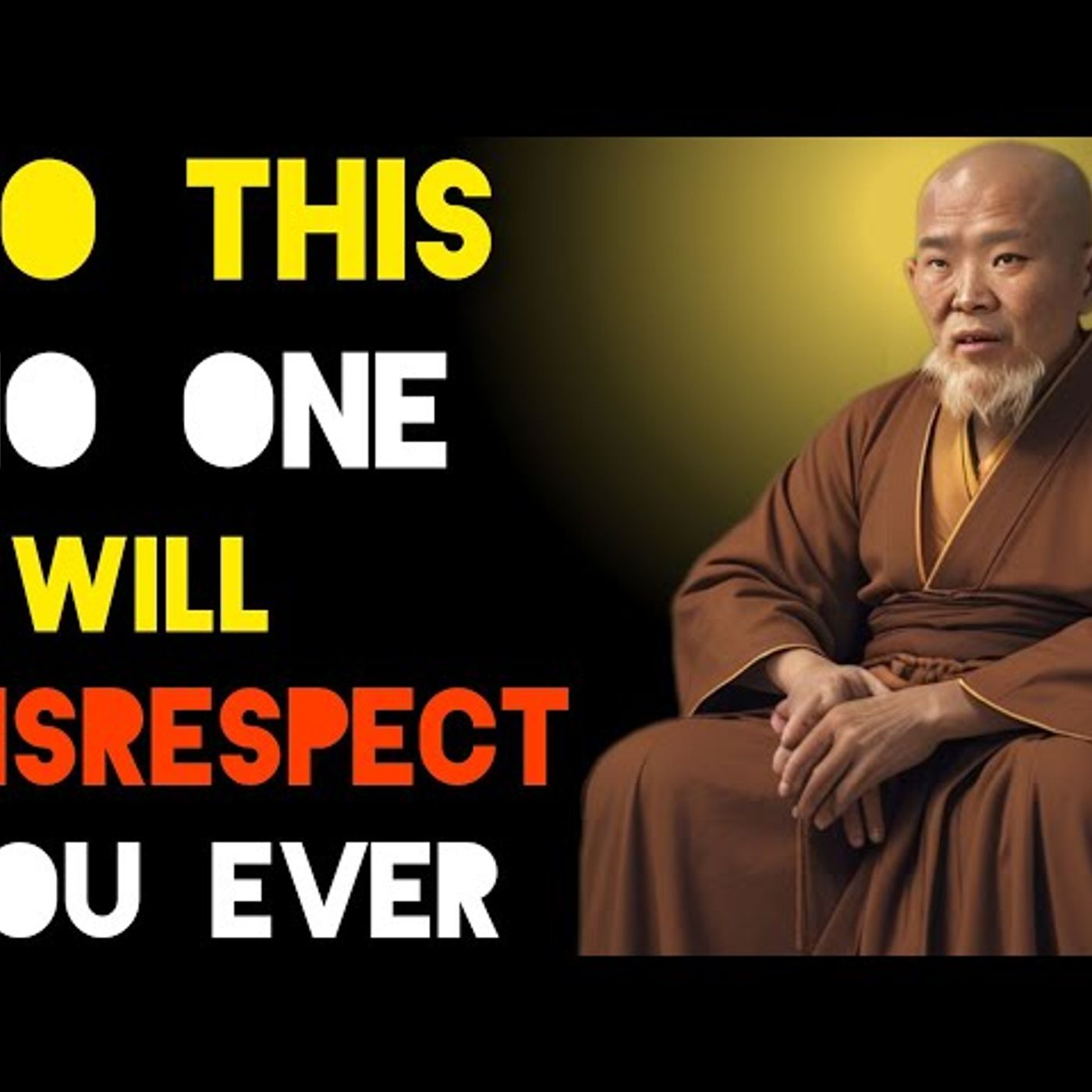 No One Will disrespect you ever _ Just do this _ 12 Buddhist Lessons _ Buddhism _ Zen Story. No One Will disrespect you ever _ Just do this _ 12 Buddhist Lessons _ Buddhism _ Zen Story.