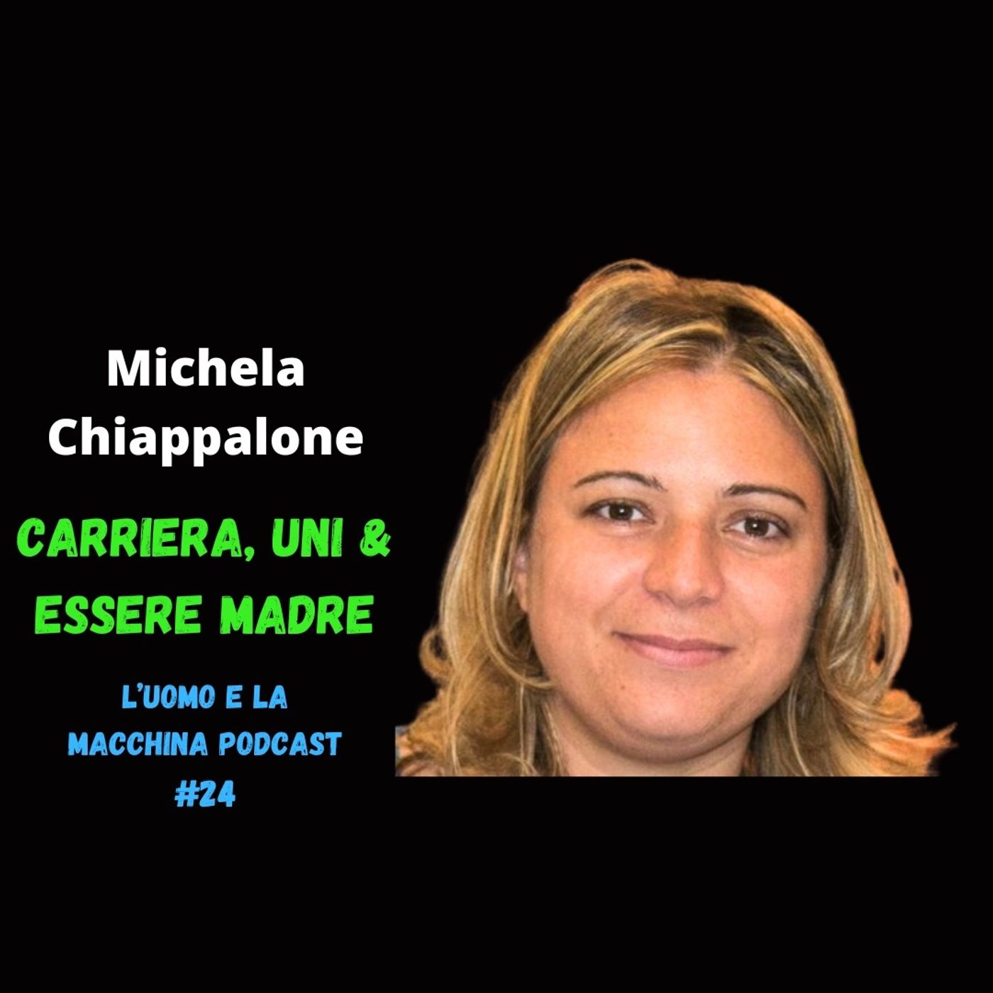 #24 - Madre in carriera, Neuroingegneria, Consigli ai Giovani | L'Uomo e la Macchina Podcast, Michela Chiappalone episode artwork