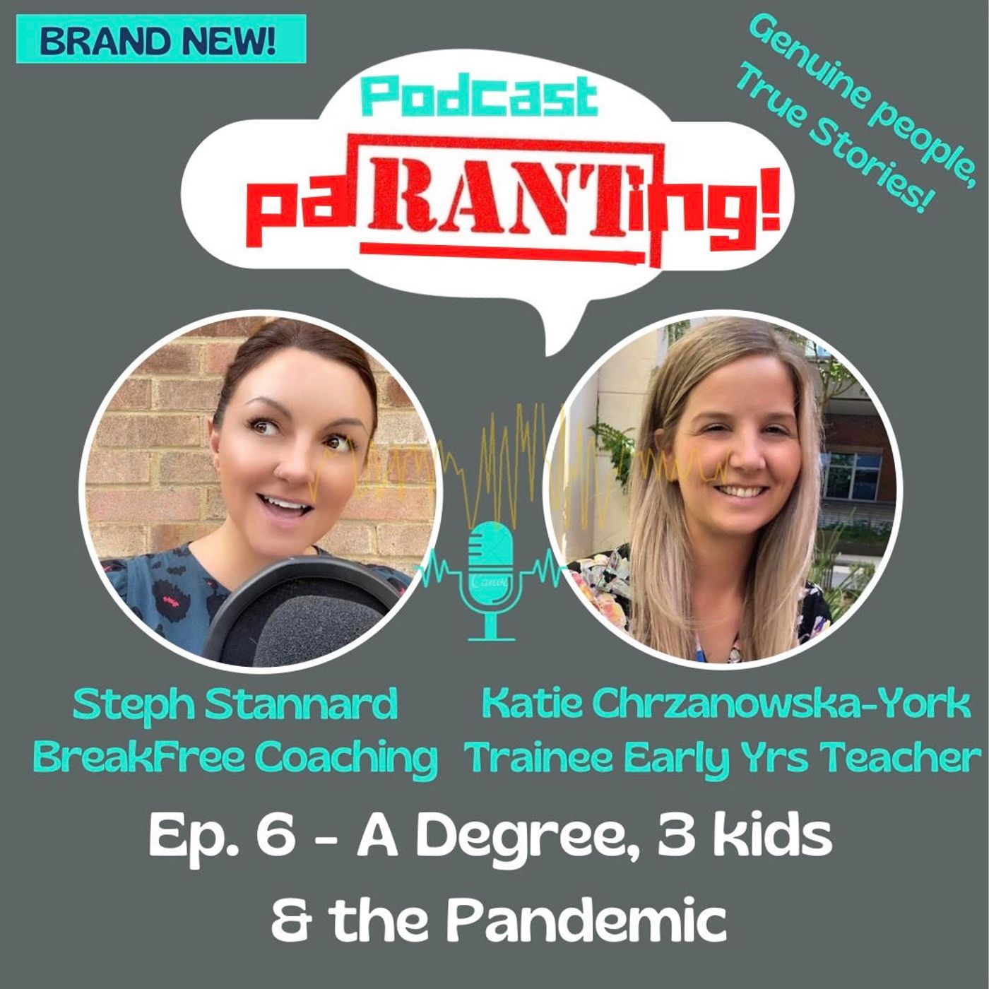 \'paRANTing\' podcast!