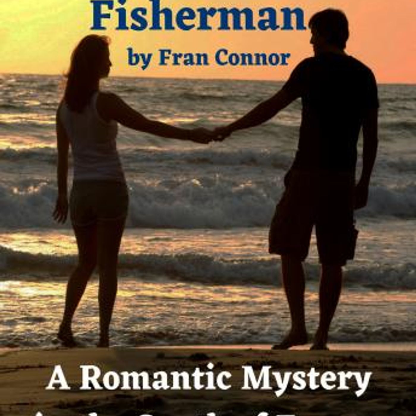 Sophia and the Fisherman: A Romantic Mystery in the South of France by Fran Connor episode artwork