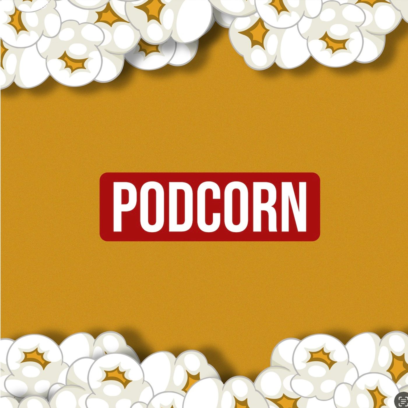 PODCORN podcast artwork