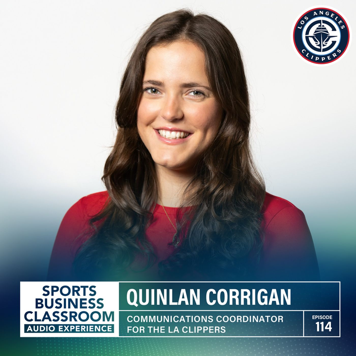 Quinlan Corrigan | Communications Coordinator for the LA Clippers | Where Media Meets Basketball (EP.114)