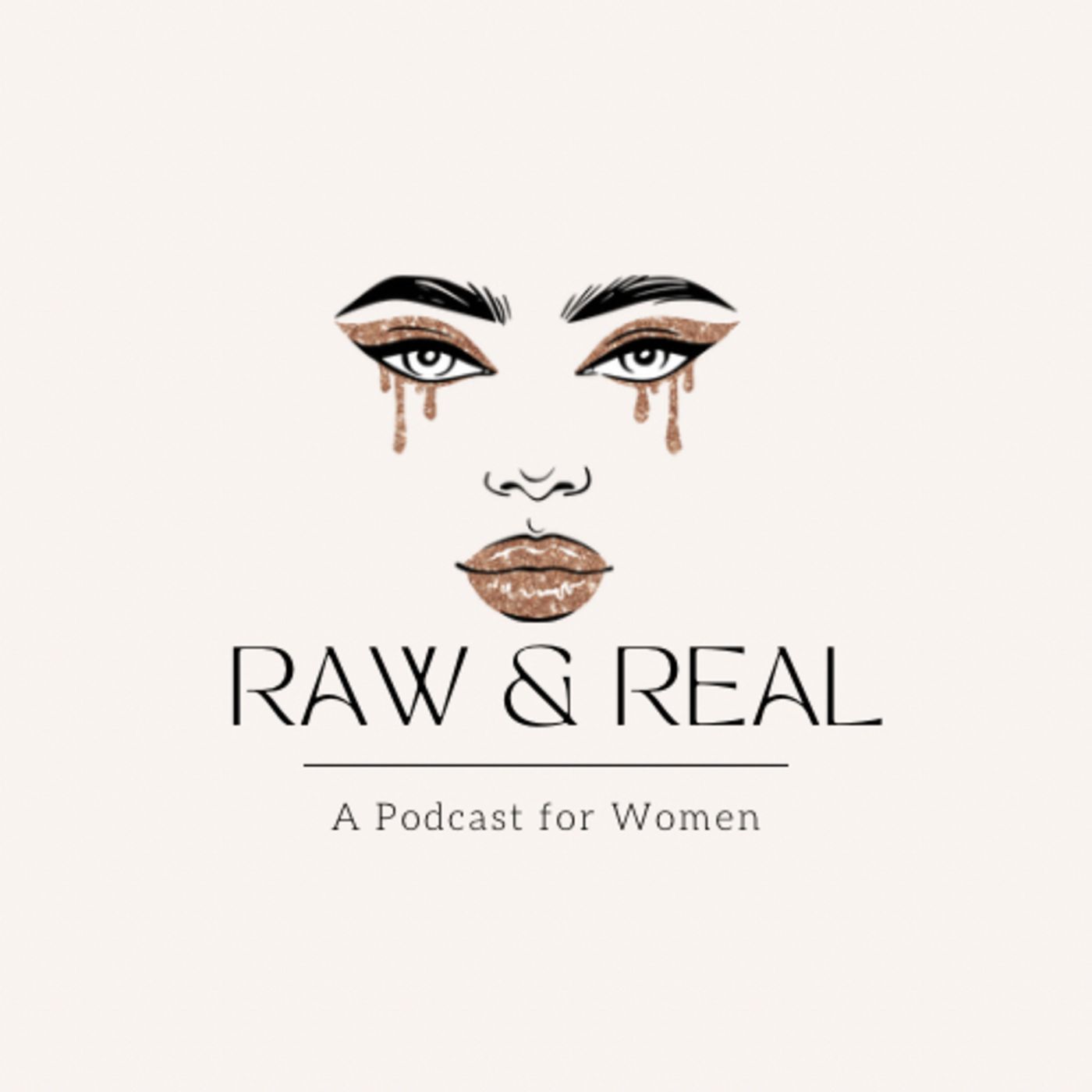 Raw & Real: A Podcast for Women podcast artwork