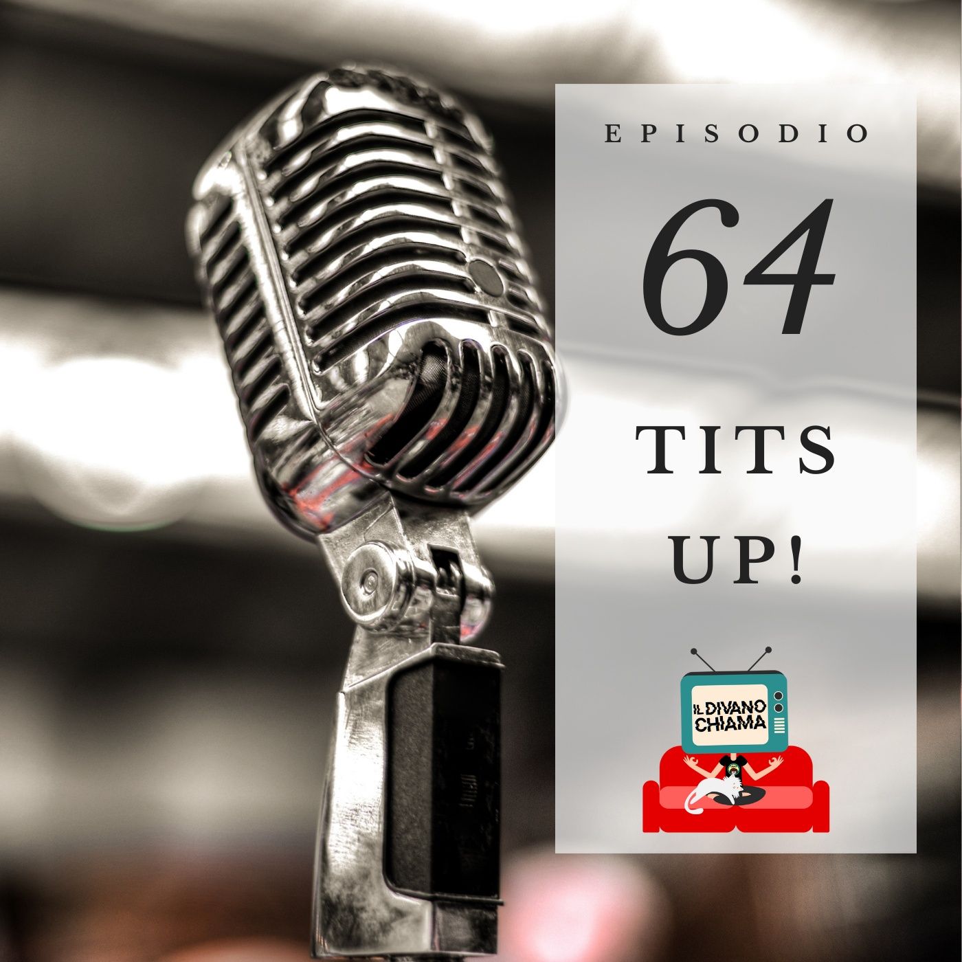 Puntata 64 - Tits Up! episode artwork