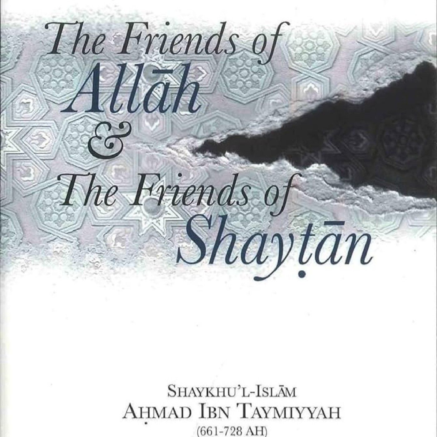 The Furqaan Between the Beloved of Allah and the Beloved of The Shaytan - Hamzah Abdur-Razzaq