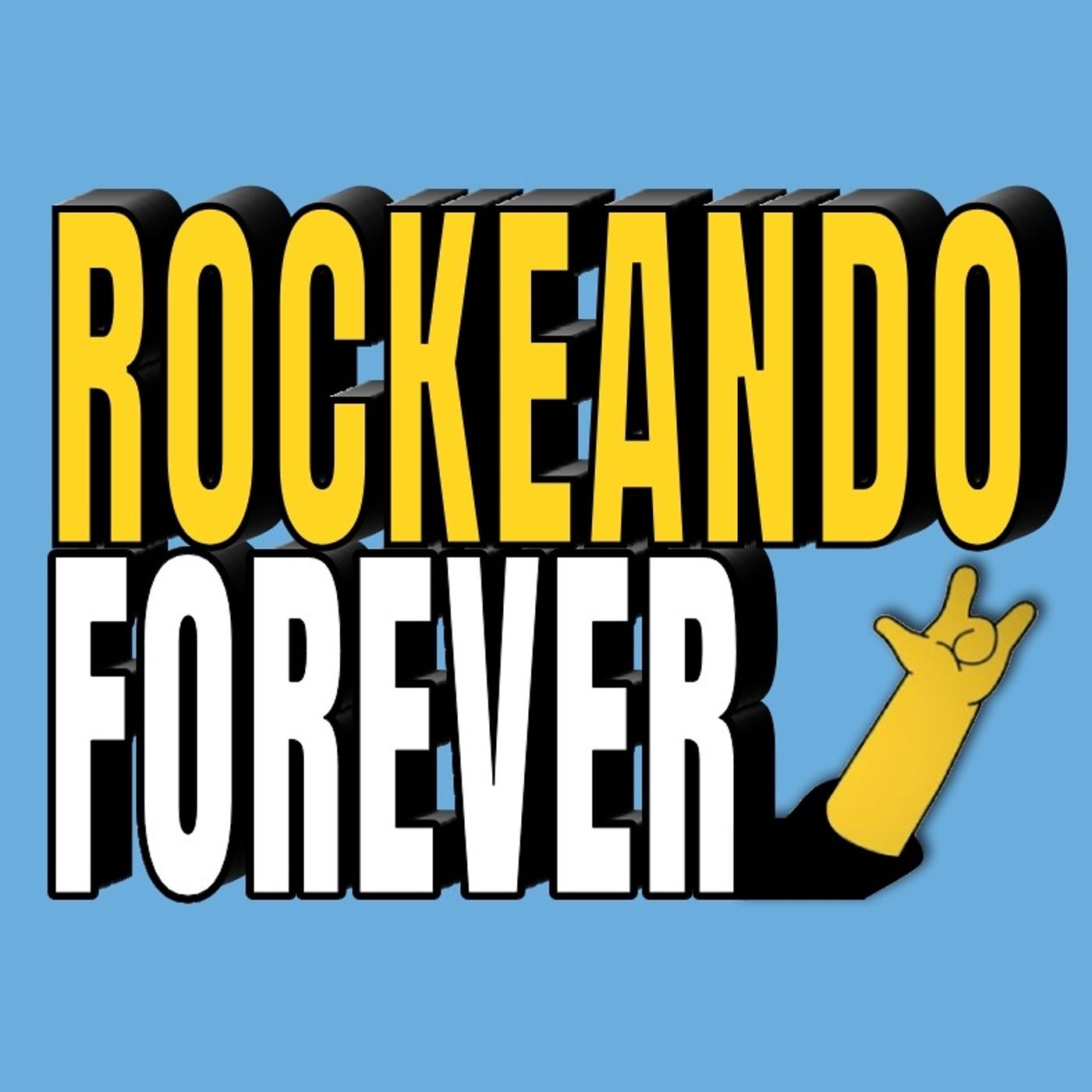 Rockeando Forever Podcast