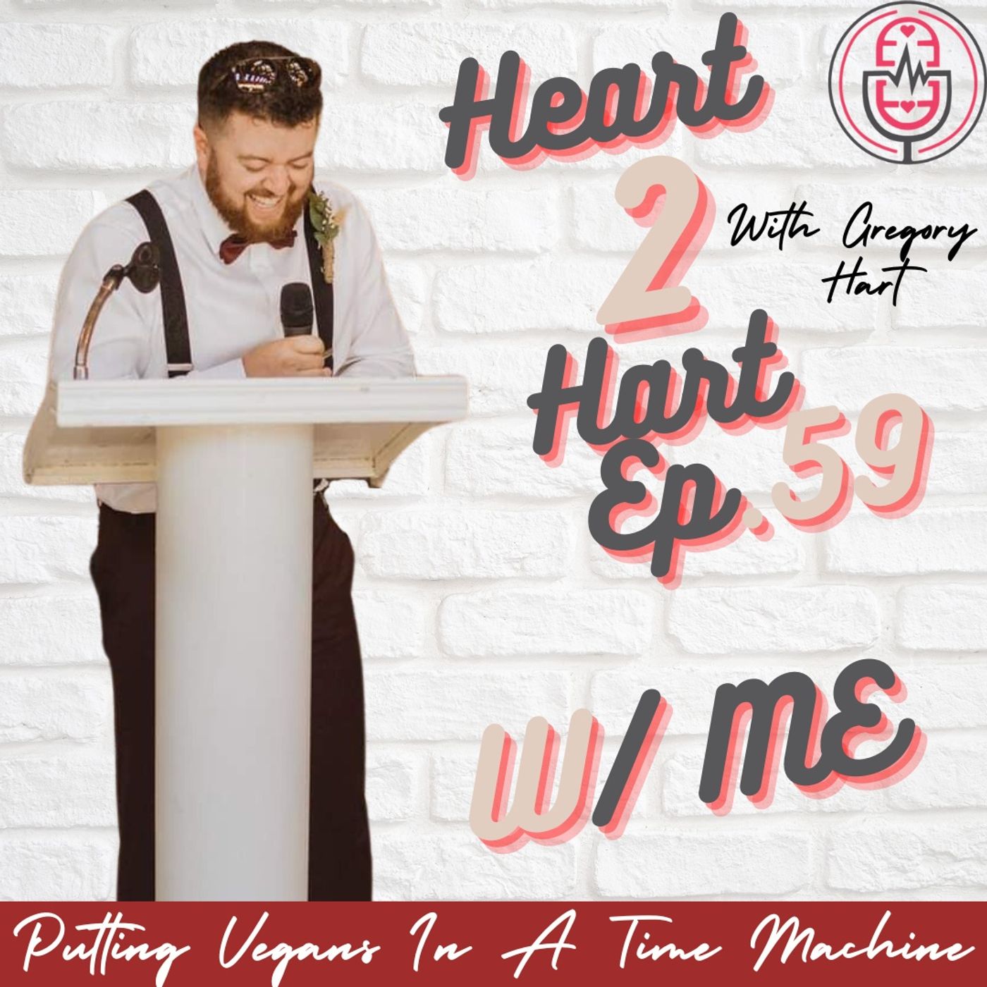 Ep.59 W/ Me - Putting Vegans In A Time Machine To The 50's