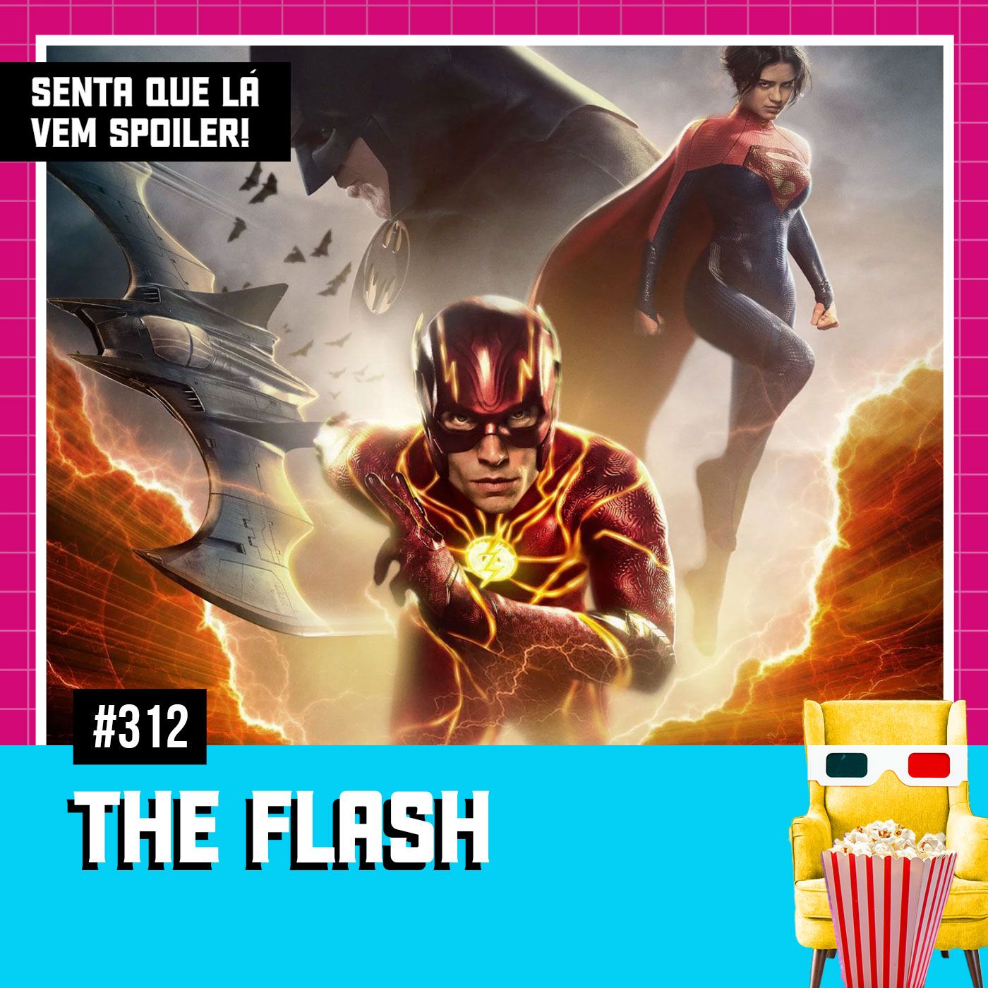 Senta Que Lá Vem Spoiler!