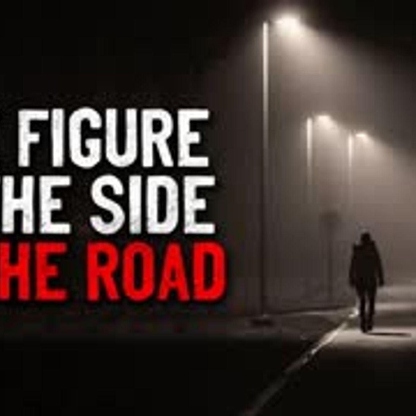 "The Figure at the Side of the Road" Creepypasta