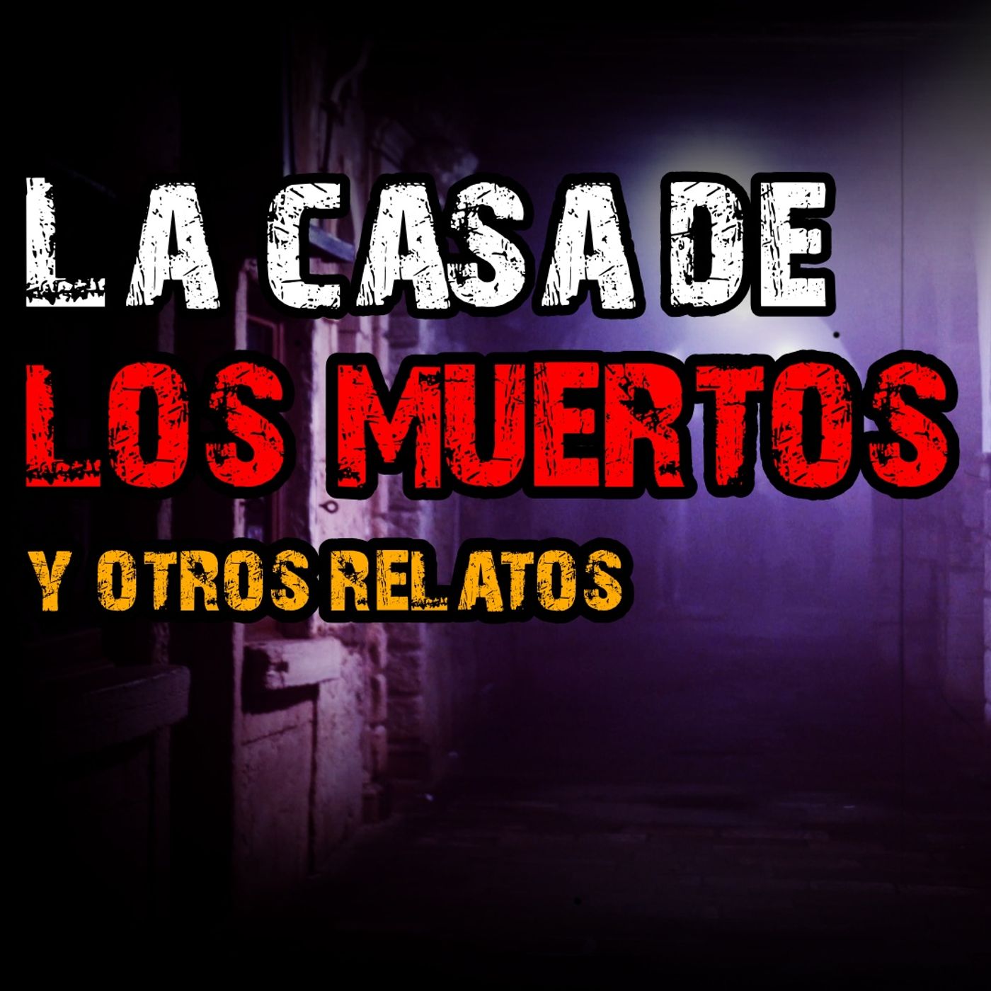 La casa de los muertos y otros relatos episode artwork