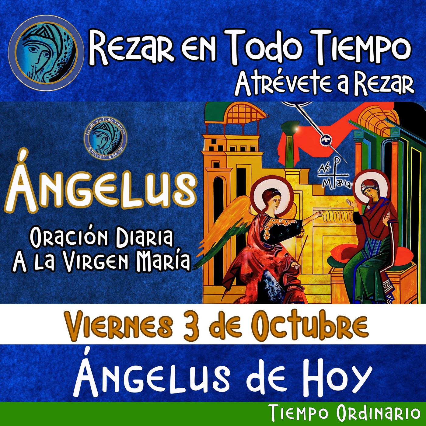 ANGELUS DEL DIA DE HOY. VIERNES 3 DE OCTUBRE 2025, 🙏ORACION A NUESTRA MADRE 🌹LA VIRGEN MARIA 🙏.