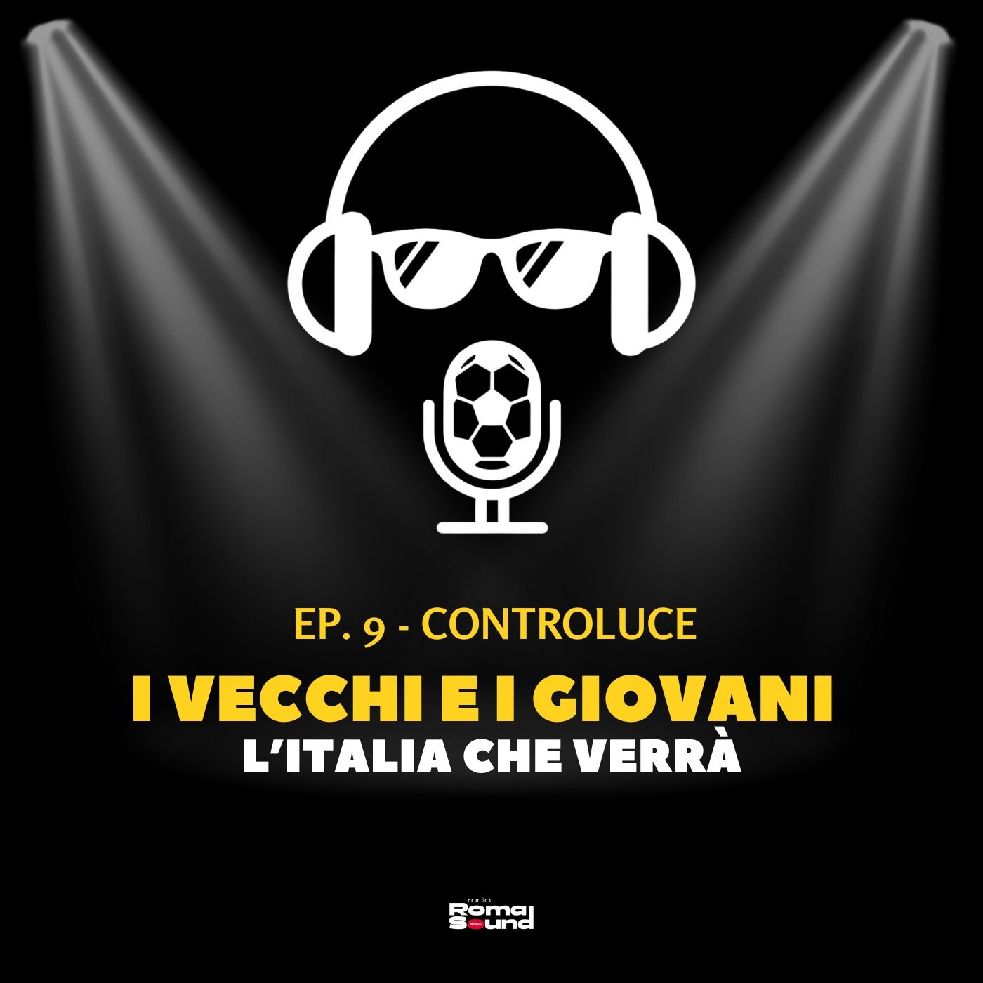 CONTROLUCE - Ep. 9 | "I vecchi e i giovani: l'Italia che verrà" episode artwork
