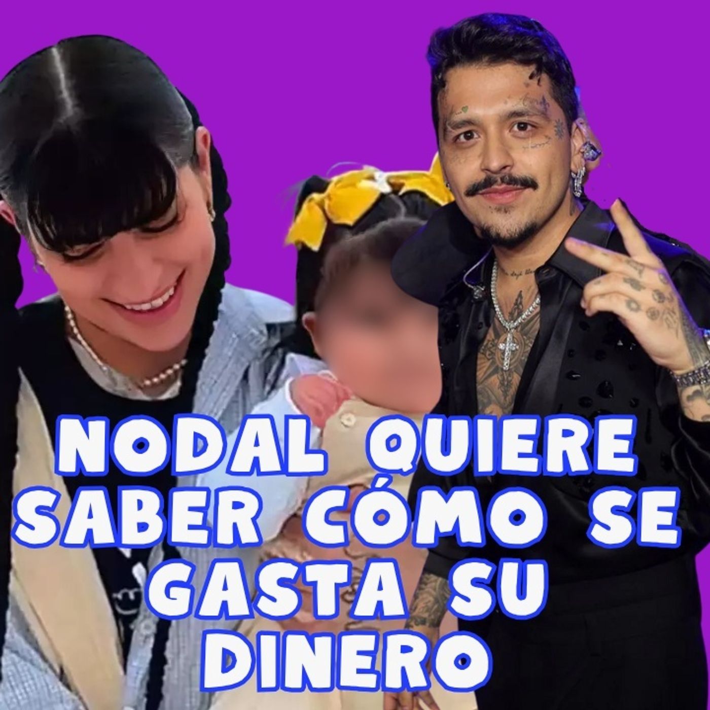 Nodal quiere saber en qué se gasta el dinero de su hija Inti Nodal quiere saber en qué se gasta el dinero de su hija Inti
