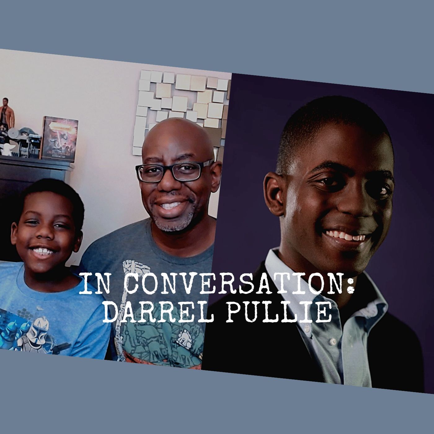 In Conversation: Interview with YouTube Channel Creator Darrel Pullie of Darrel's Wonderland episode artwork