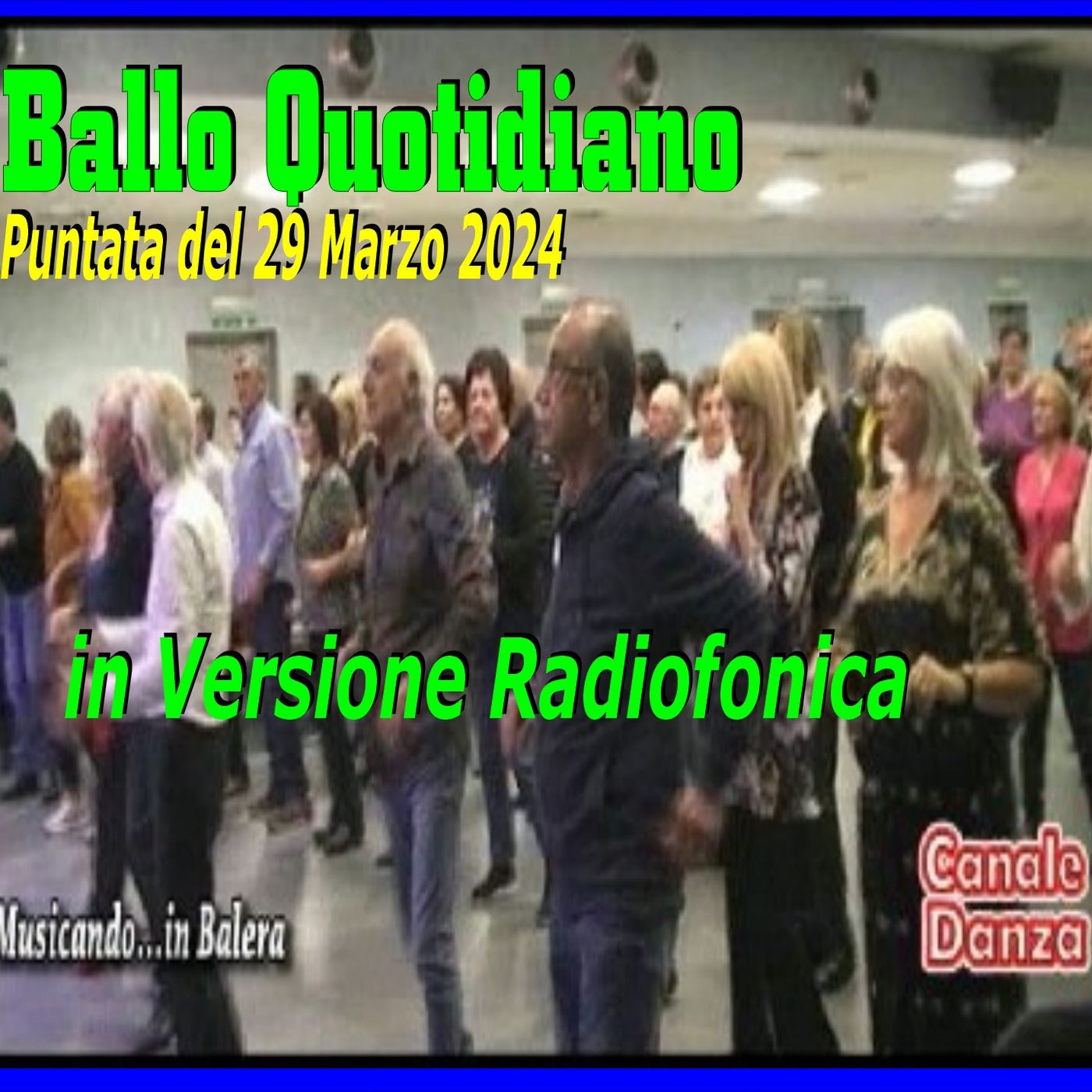 Tony Mantineo Ballo Quotidiano del 29 Marzo 2024 - MUSICANDO - thumbnail