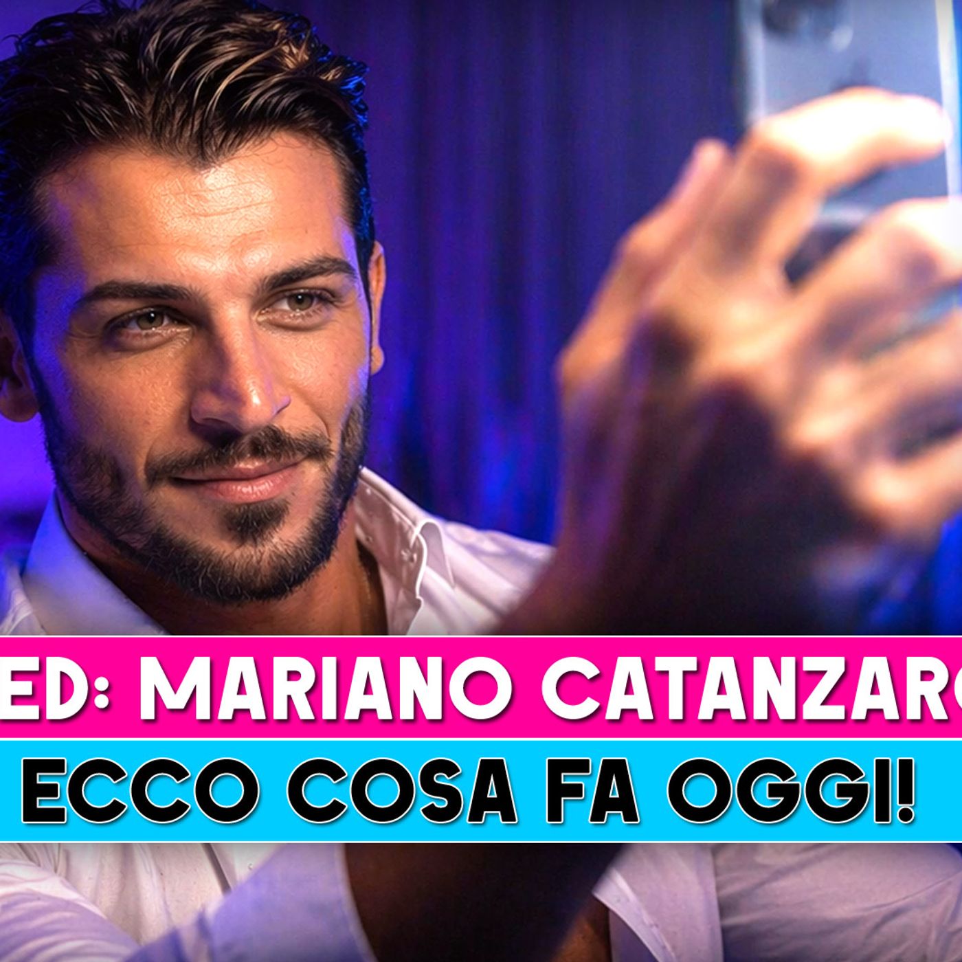 Uomini E Donne, Mariano Catanzaro: Che Fine Ha Fatto?