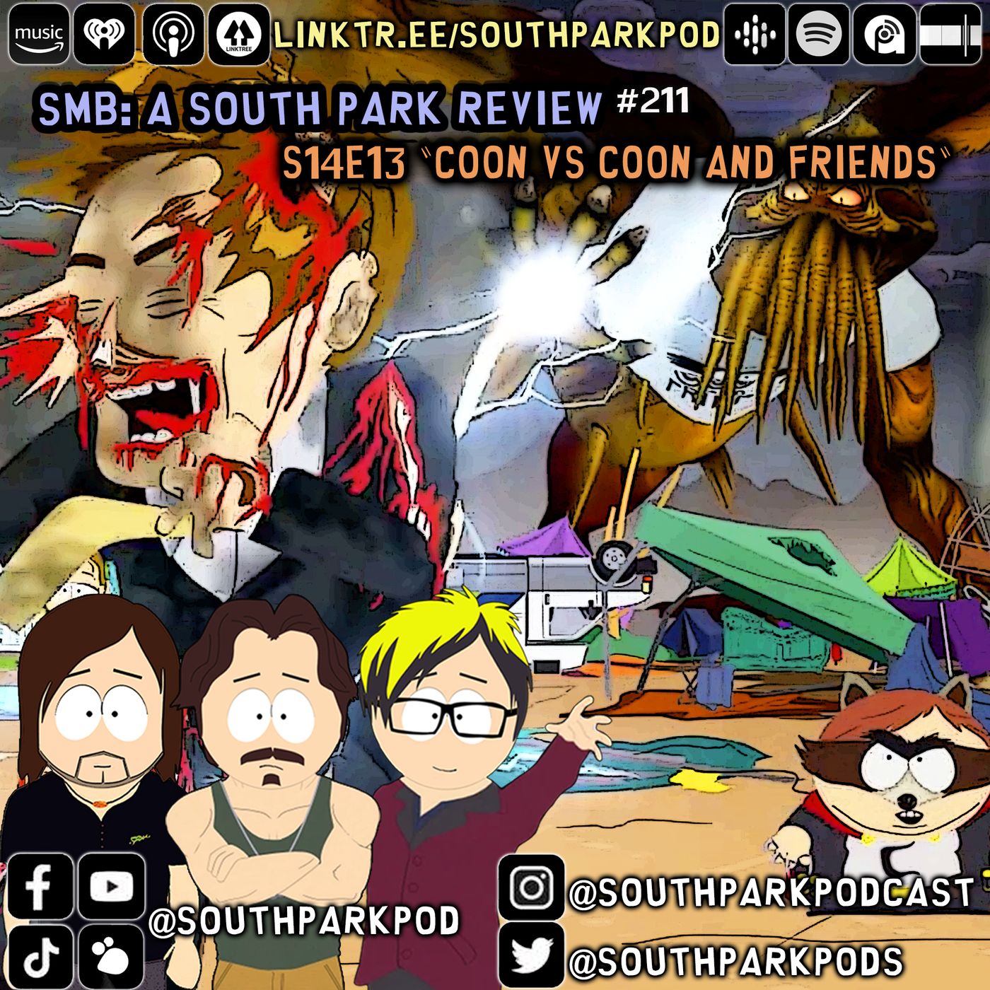 SMB #211 - S14E13 Coon vs Coon And Friends - ”Kewl. Oh Get That Fire-Twirling Hippie B!tch.