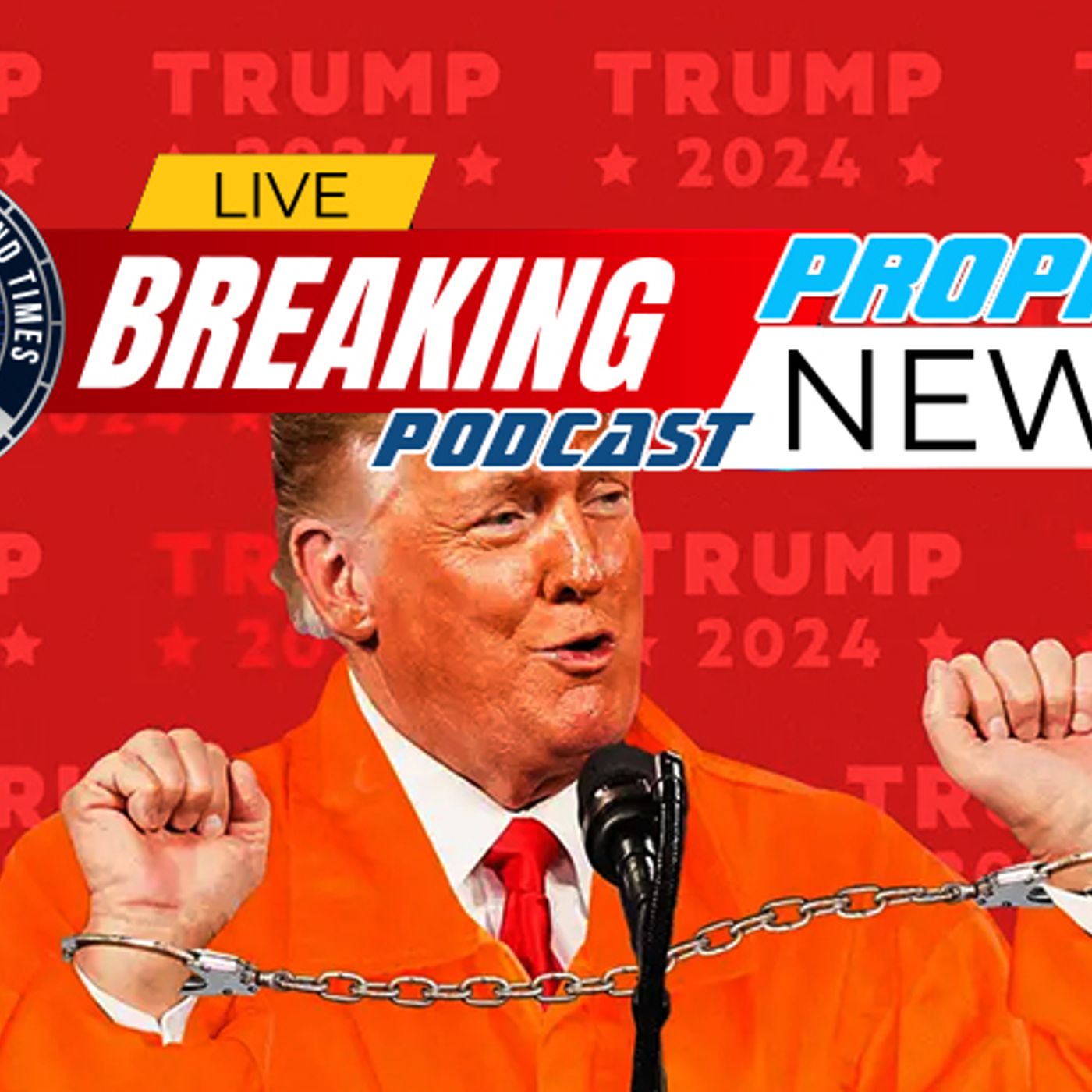 NTEB PROPHECY NEWS PODCAST: Is Donald Trump Actually About To Be Arrested, Or Genius Marketing? episode artwork