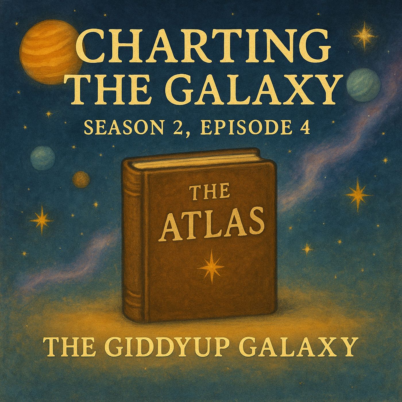 Charting the Giddyup Galaxy by Esther episode artwork