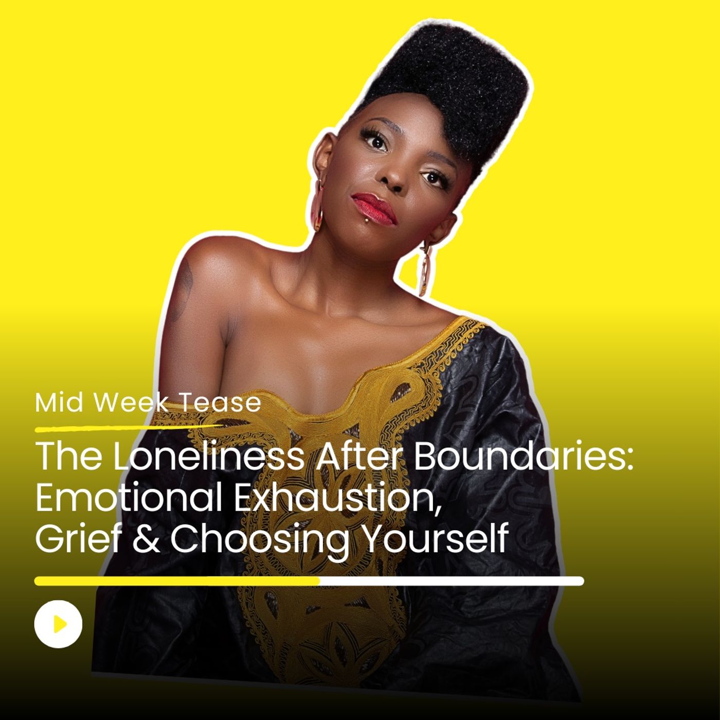 The Loneliness After Boundaries | Mid Week Tease