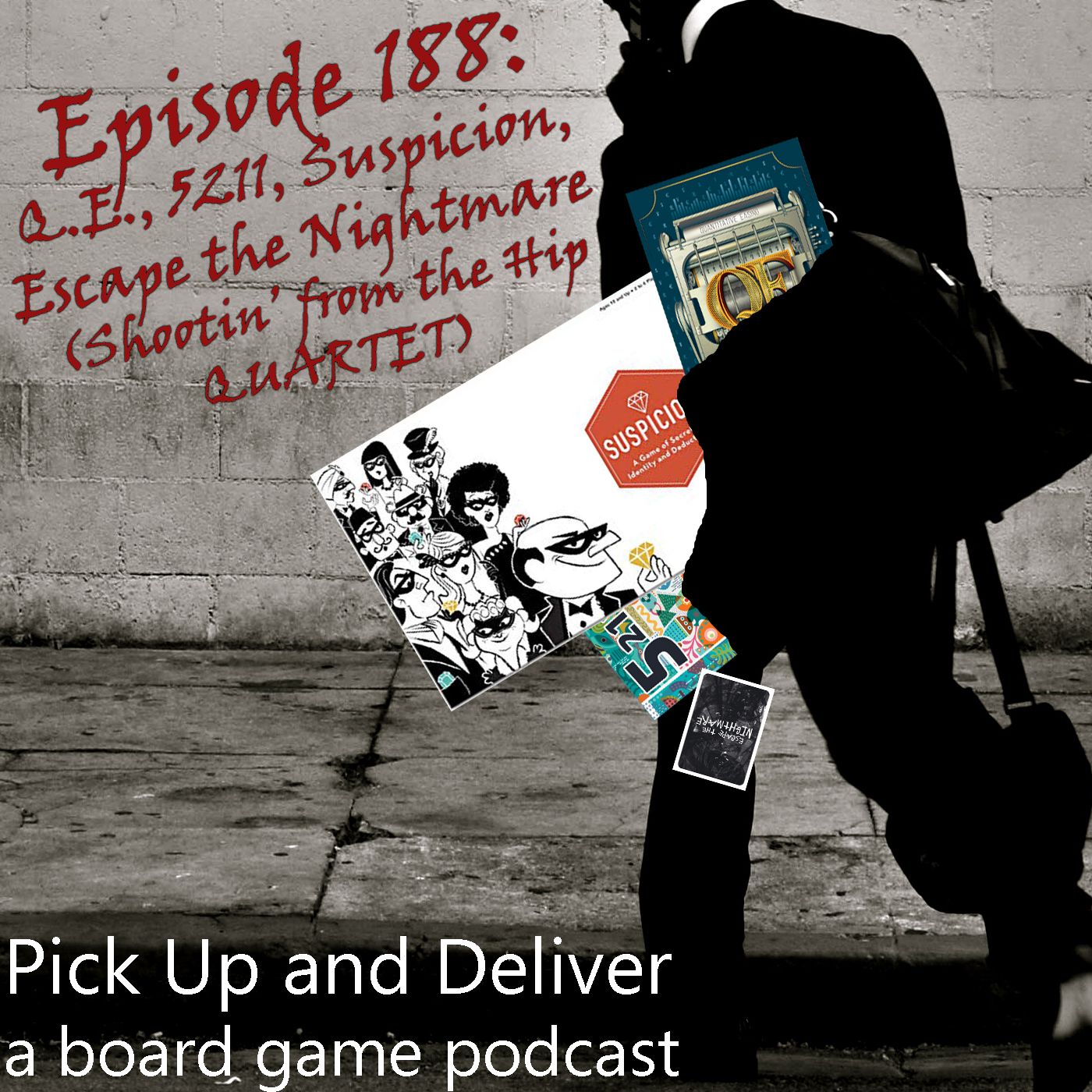 QE, 5211, Suspicion, Escape the Nightmare (Shootin' from the Hip: Quartet)