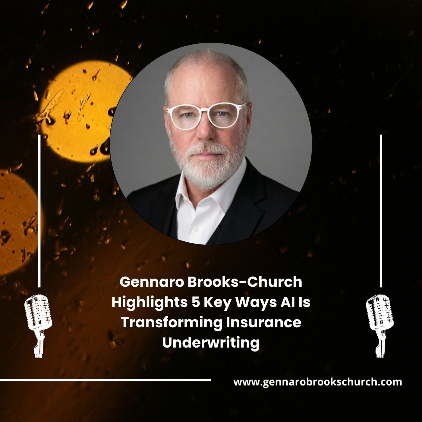 Gennaro Brooks-Church Highlights 5 Key Ways AI Is Transforming Insurance Underwriting