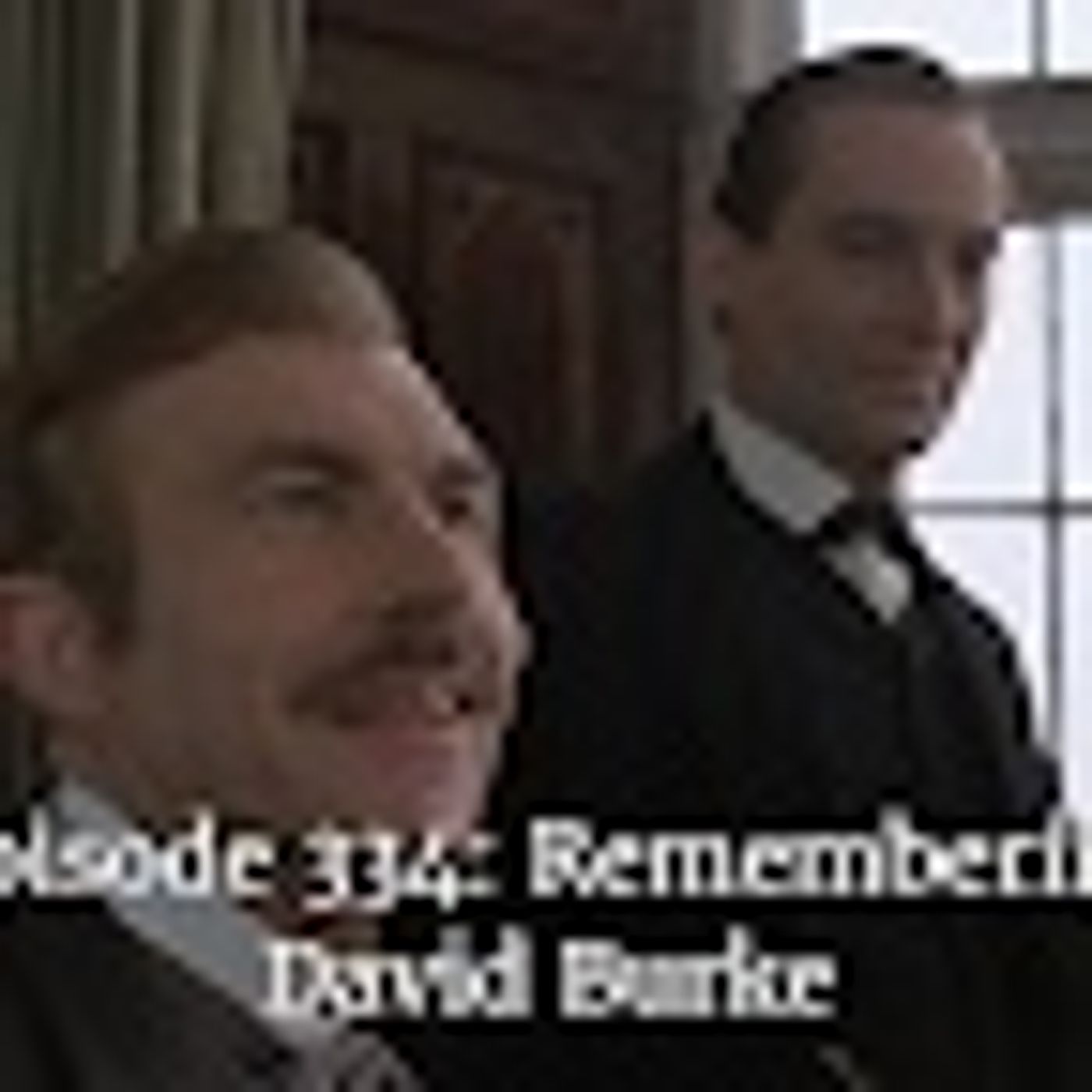 Episode 334: Remembering David Burke episode artwork