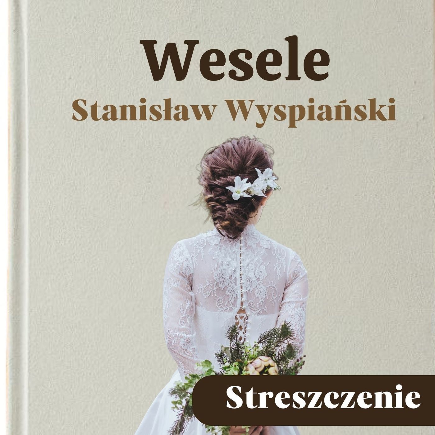Wesele. Stanisław Wyspiański. Streszczenie, bohaterowie, problematyka