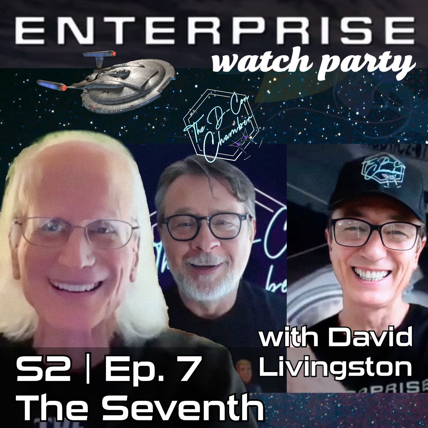 Enterprise "The Seventh" watch party with DAVID LIVINGSTON | S02 E07 episode artwork