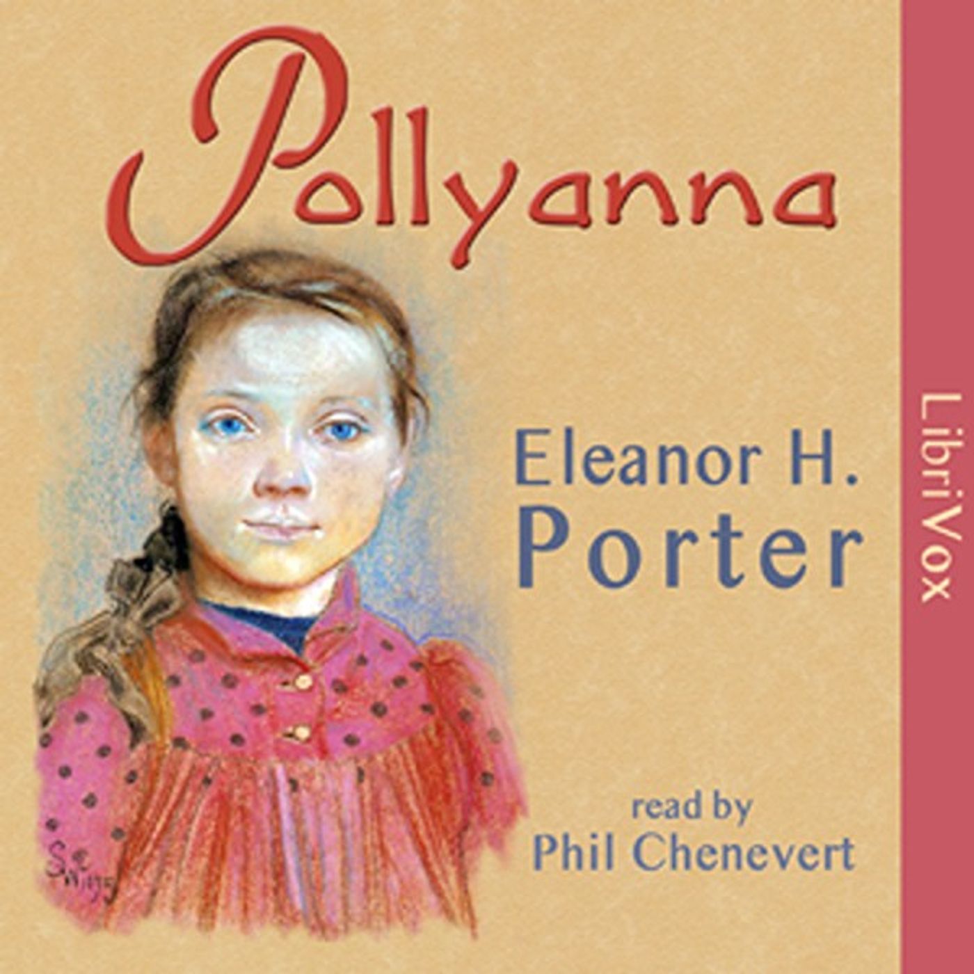 Pollyanna by Eleanor H. Porter.