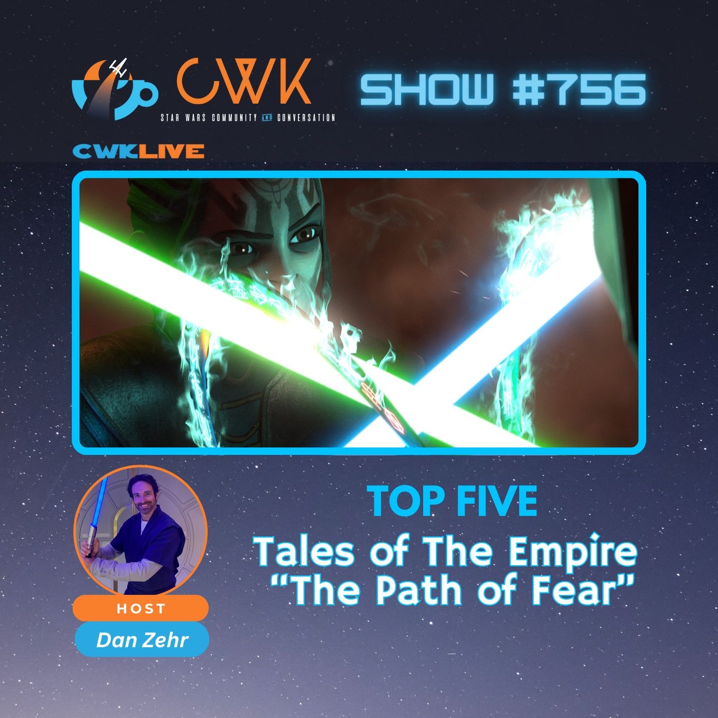 CWK Show #756 LIVE: Top Five Moments from Tales of The Empire ”The Path of Fear”
