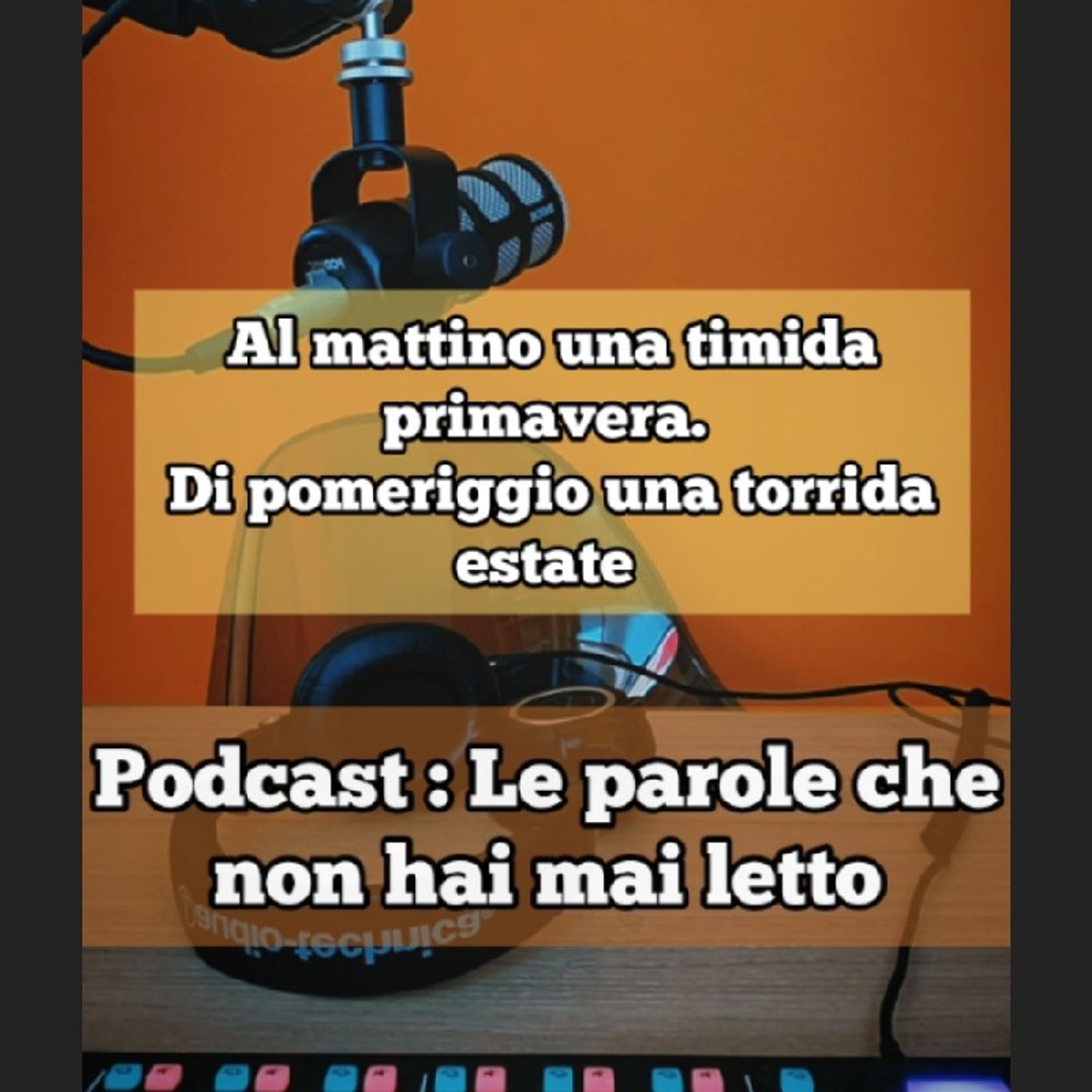 Episodio 1578 - Al mattino una timida primavera. Di pomeriggio una torrida estate. episode artwork