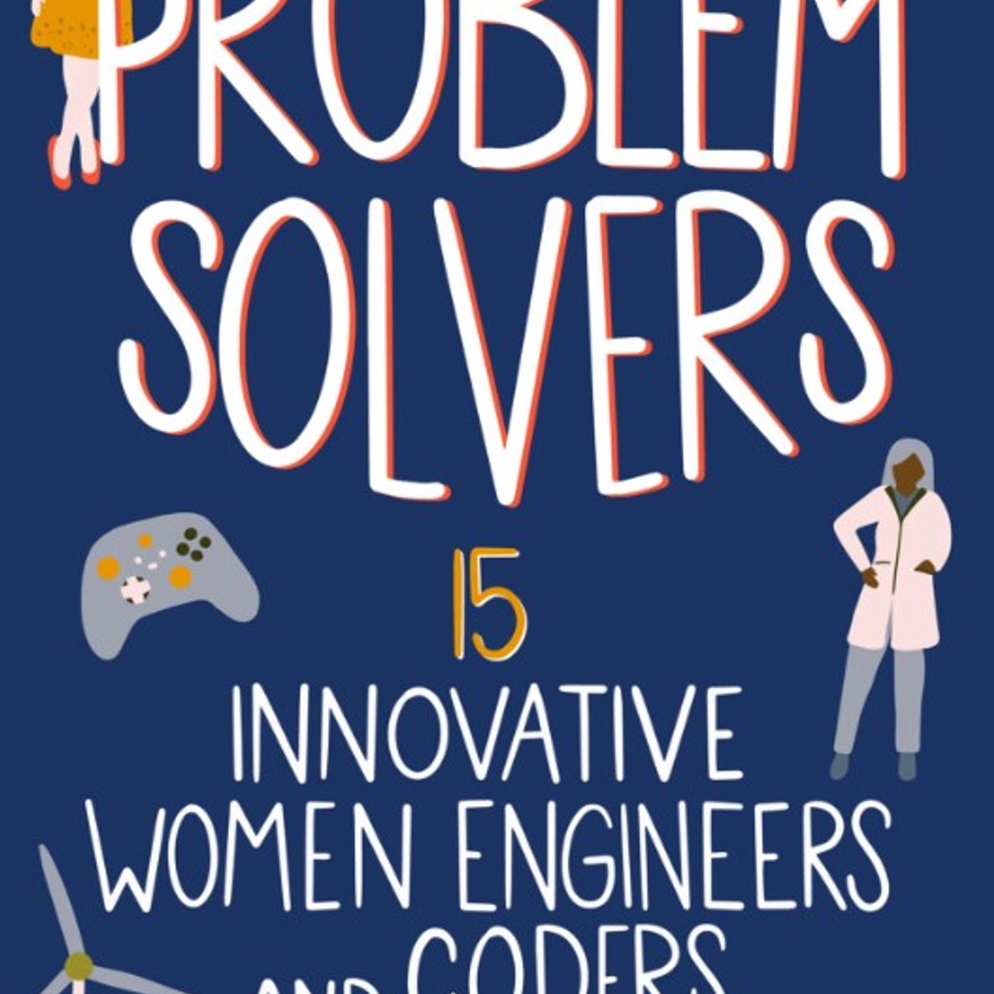 Castle Talk: PJ Hoover, author of PROBLEM SOLVERS: 15 INNOVATIVE WOMEN ENG