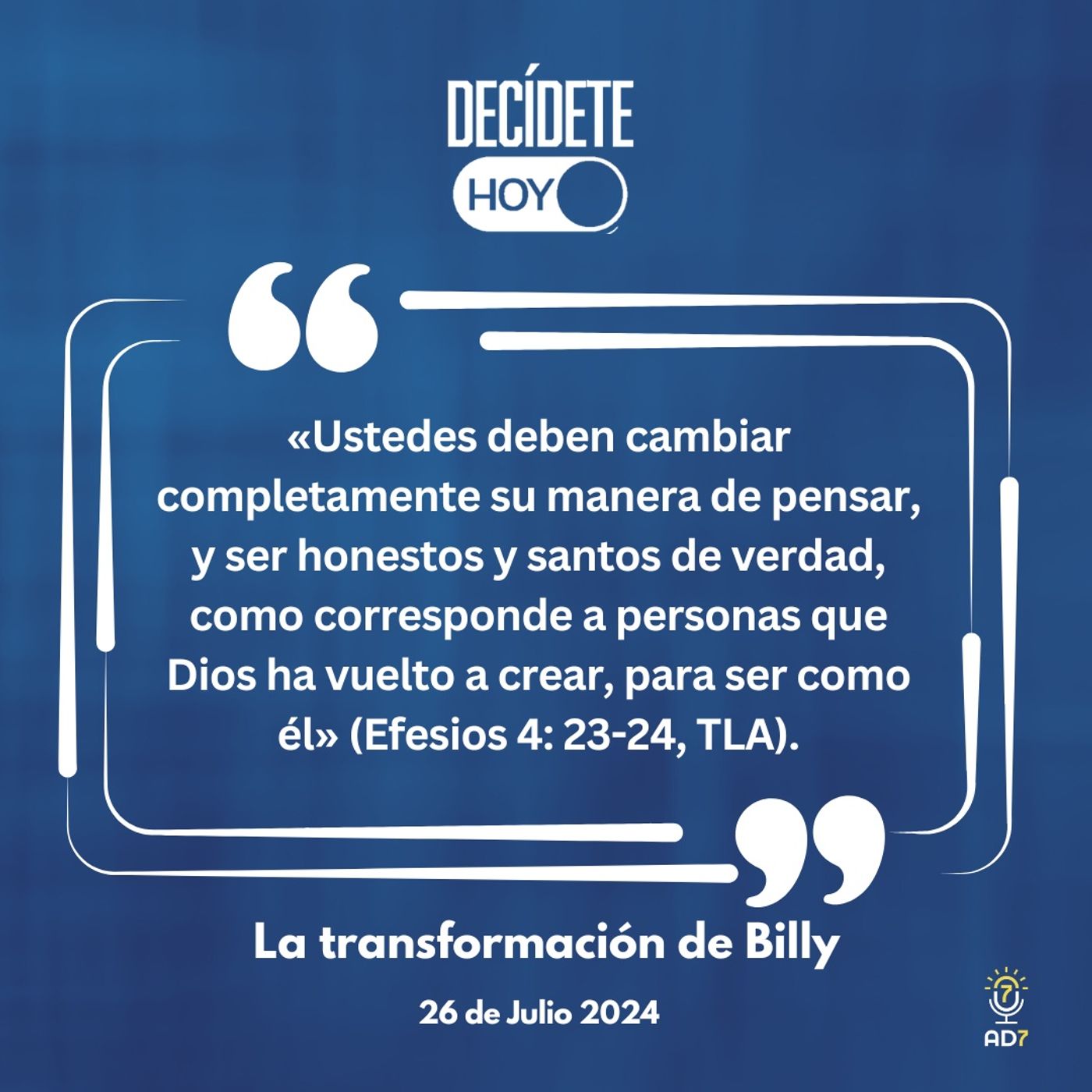 La transformación de Billy | Devocional de Jóvenes | 26 de julio 2024