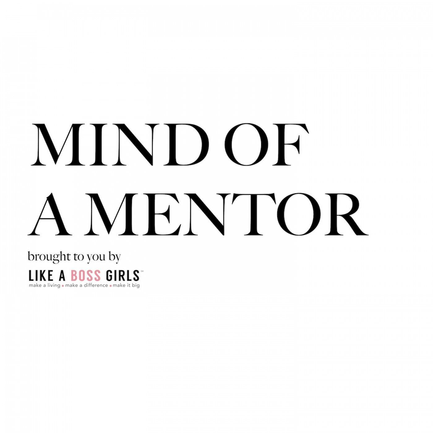 Mind Of A Mentor