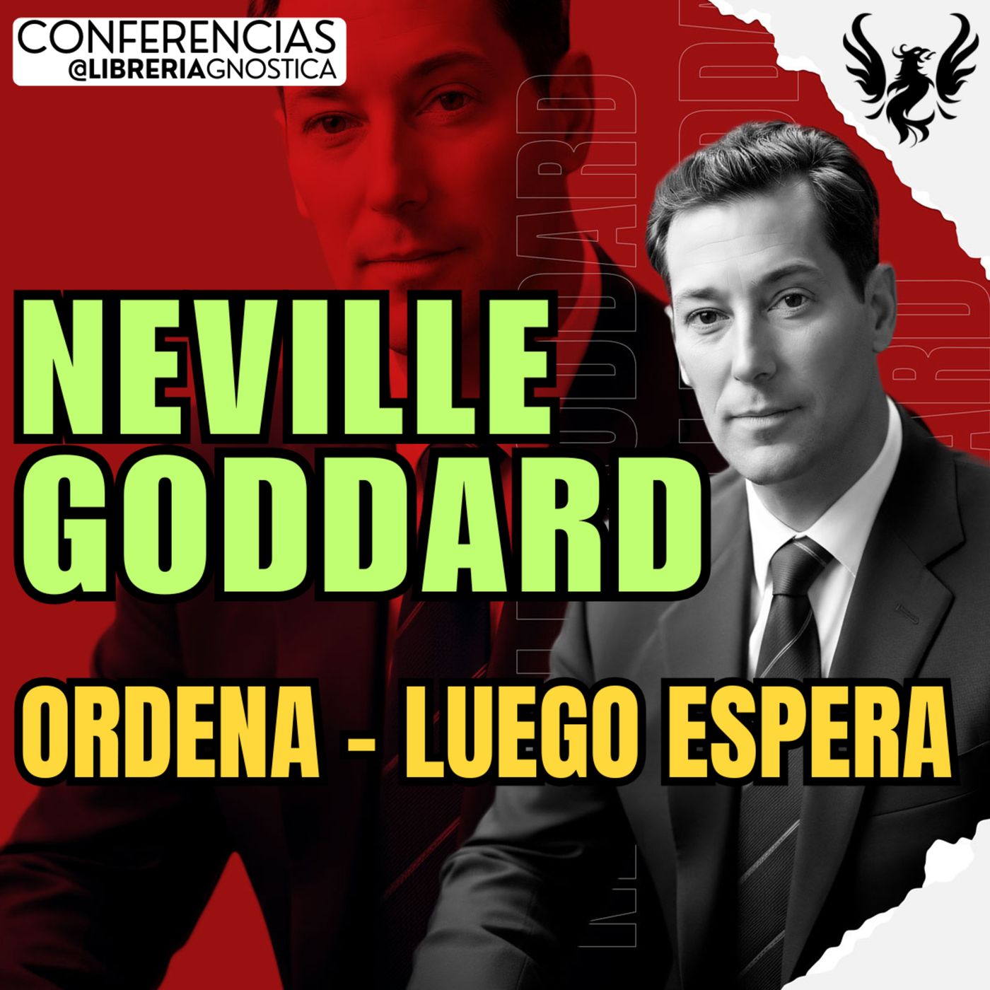 NEVILLE GODDARD ❯ Ordena - Luego Espera 🔥 Conferencia Completa 💫 Ley de la Asuncion episode artwork