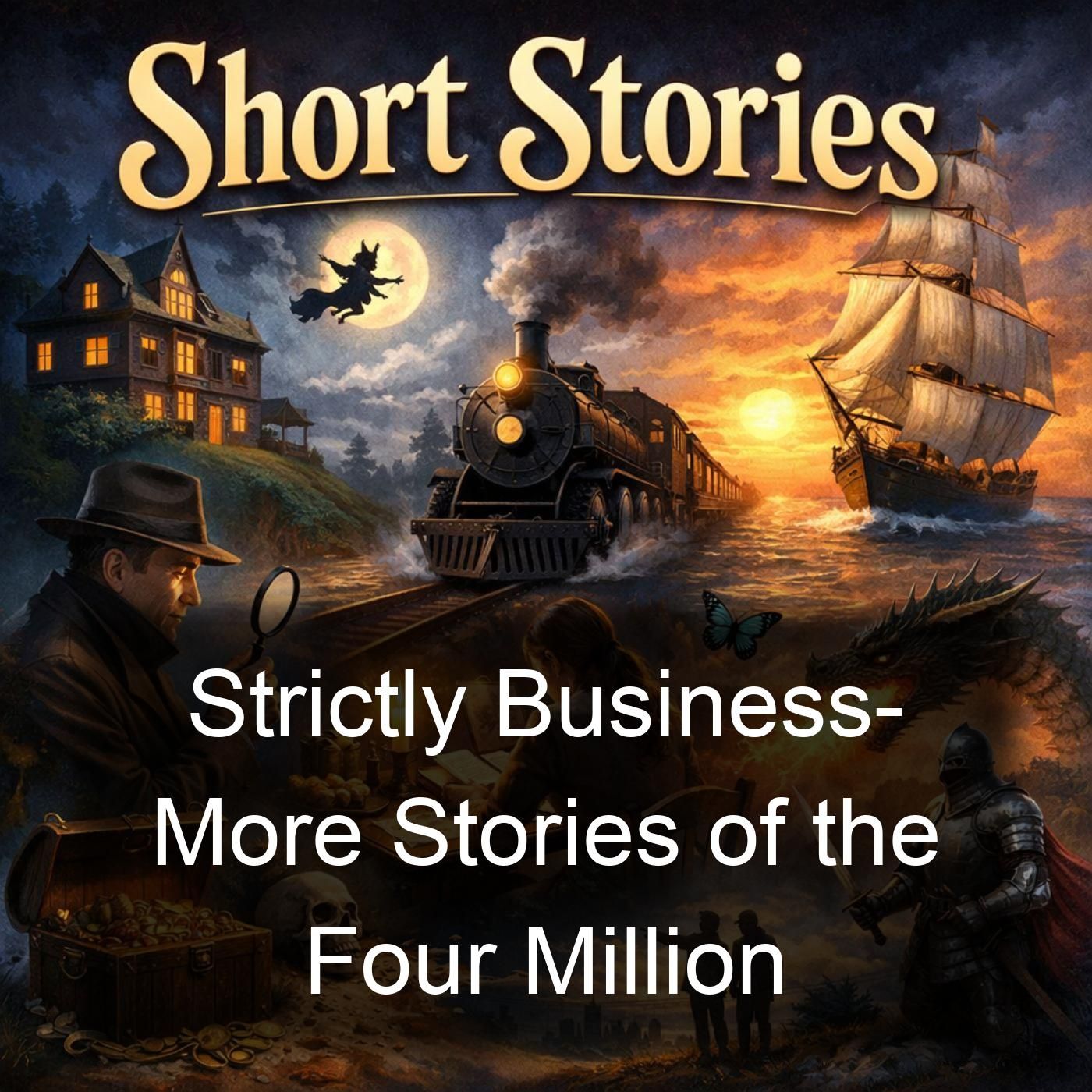 Strictly Business-  More Stories of the Four Million cover art