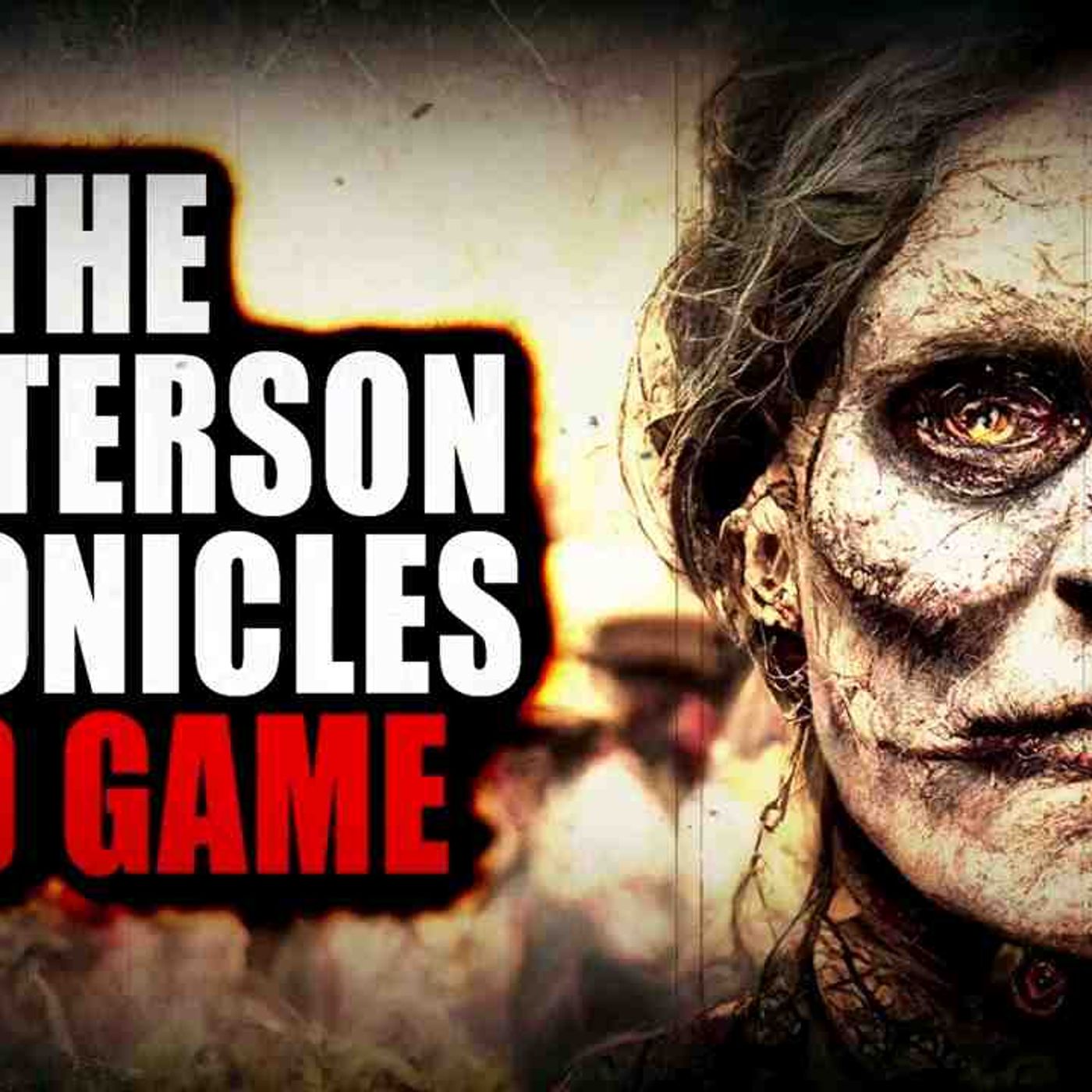 _The Masterson Chronicles_ End Game_ _ Creepypasta Storytime episode artwork