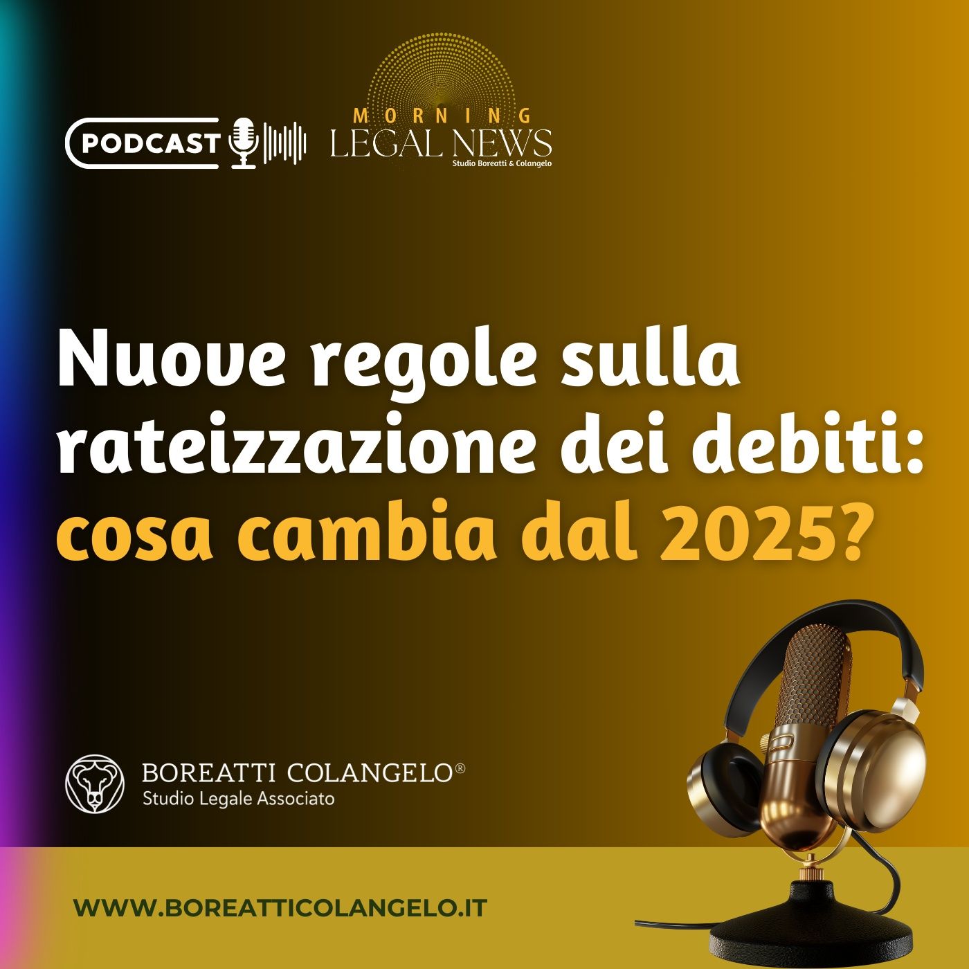 #46 - Riscossione maggiori termini di rateizzazione. | Boreatti&Colangelo episode artwork