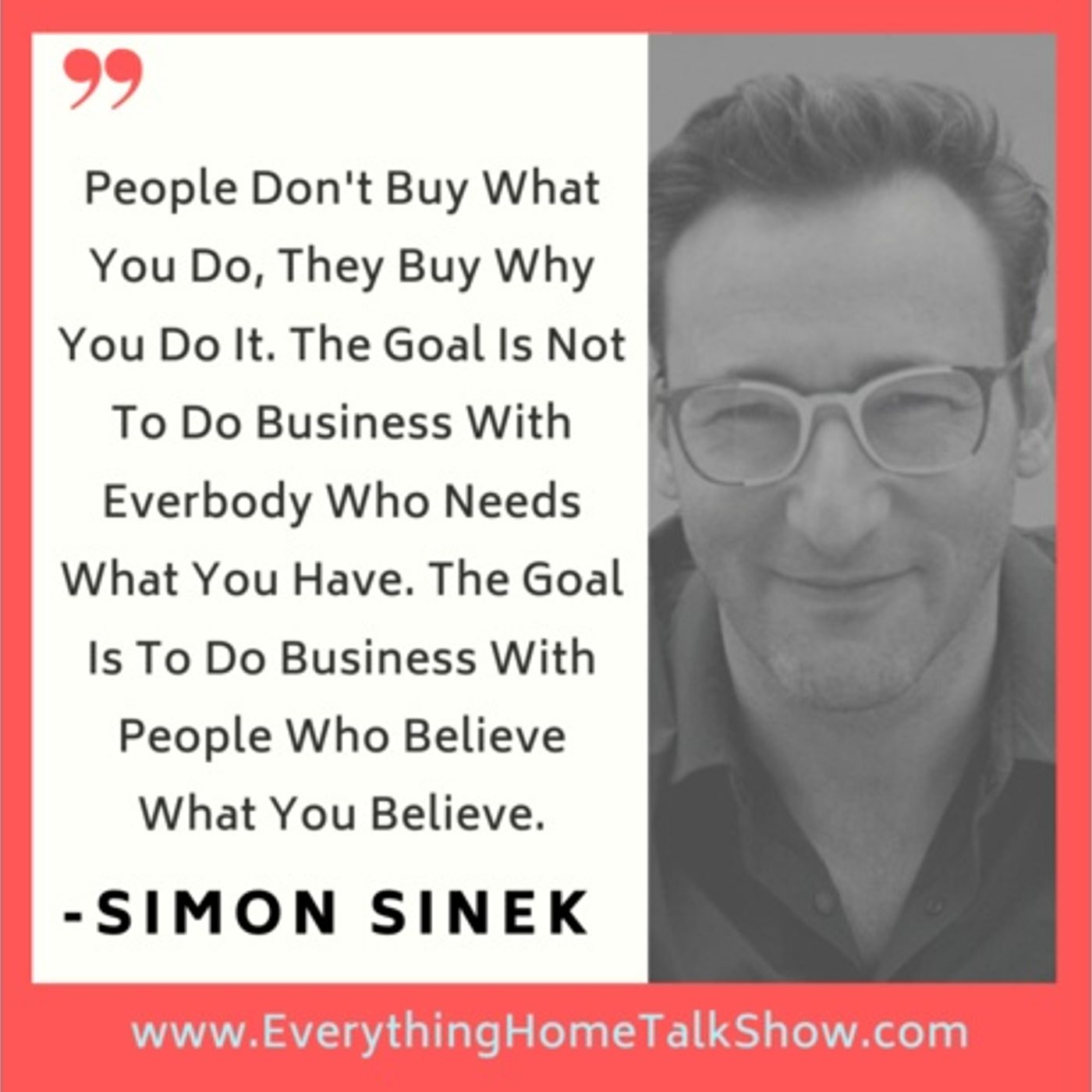 2009: People Don't Buy What You Do, They Buy Why You Do It - Simon Sinek episode artwork