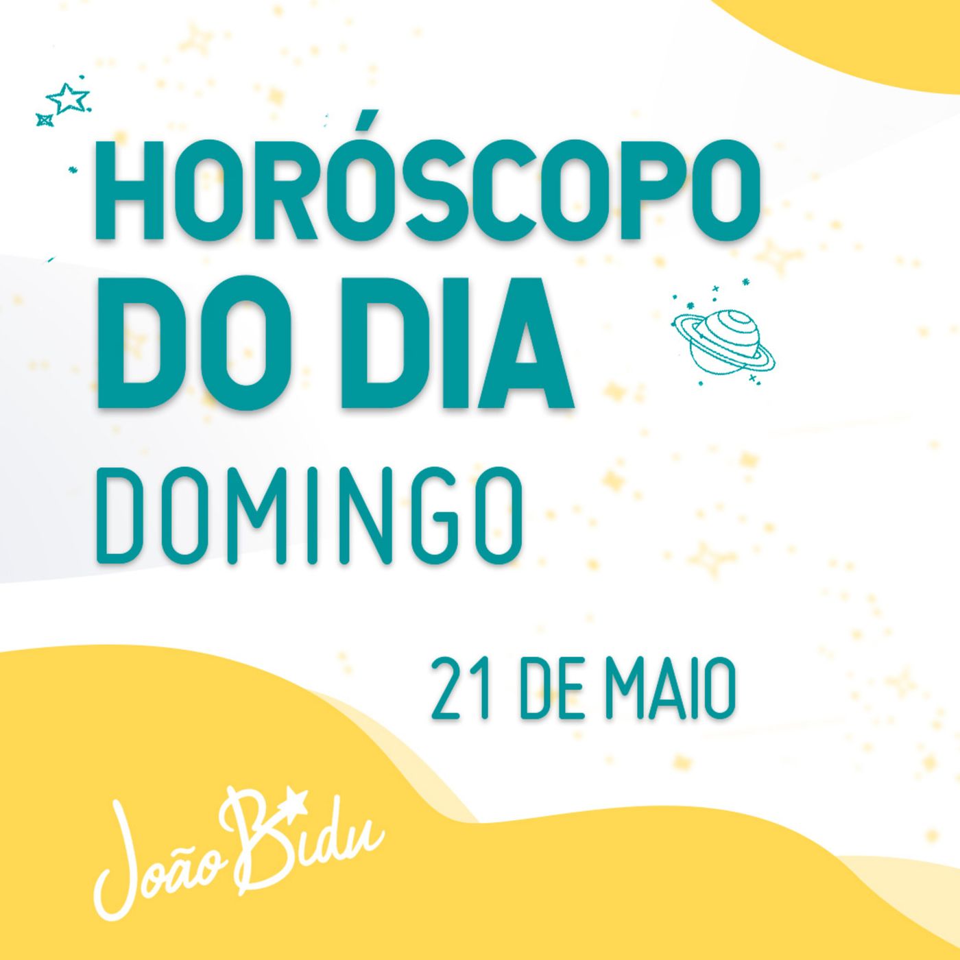 Horóscopo do Dia 21 de Maio com João Bidu - Domingo episode artwork