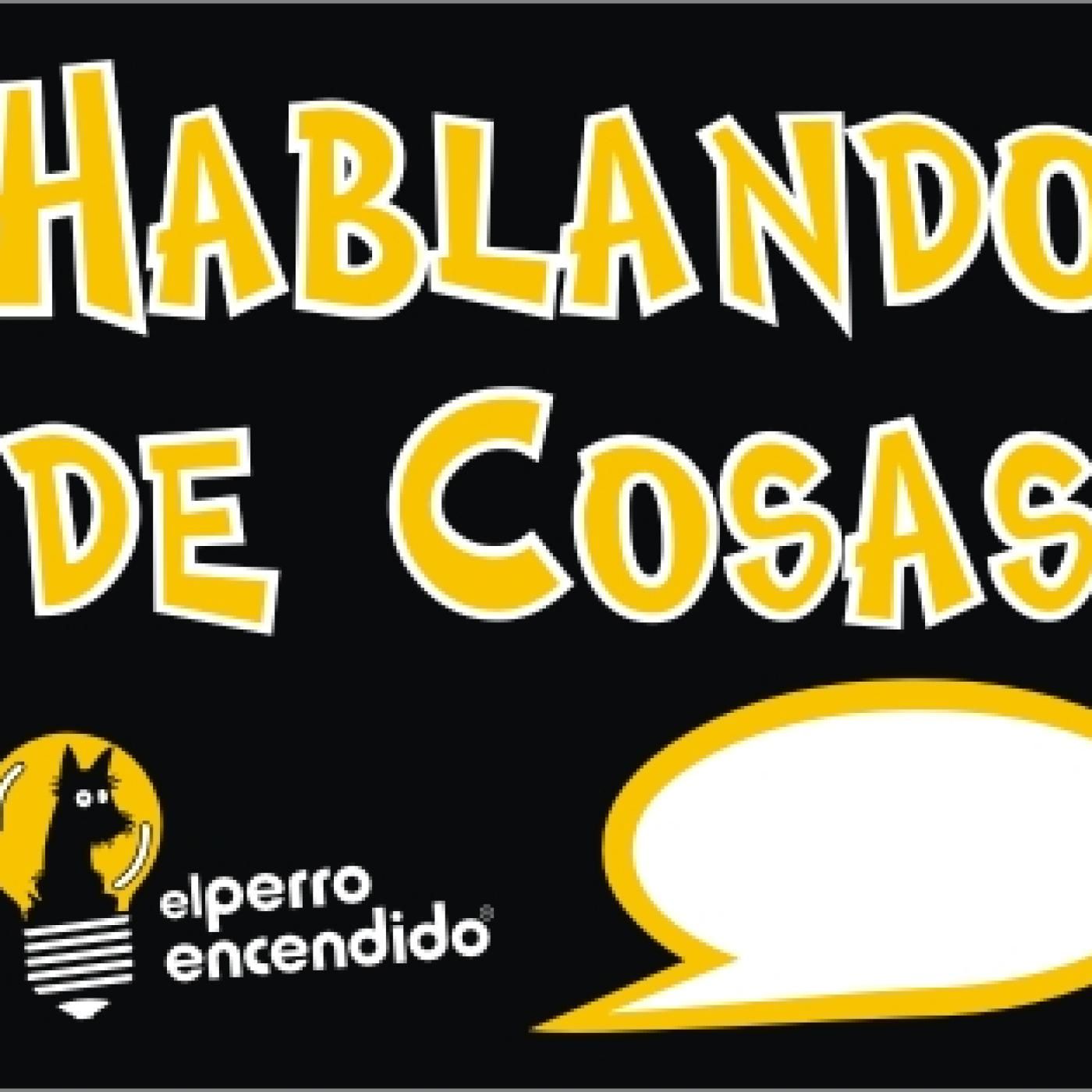 Hablando de Cosas