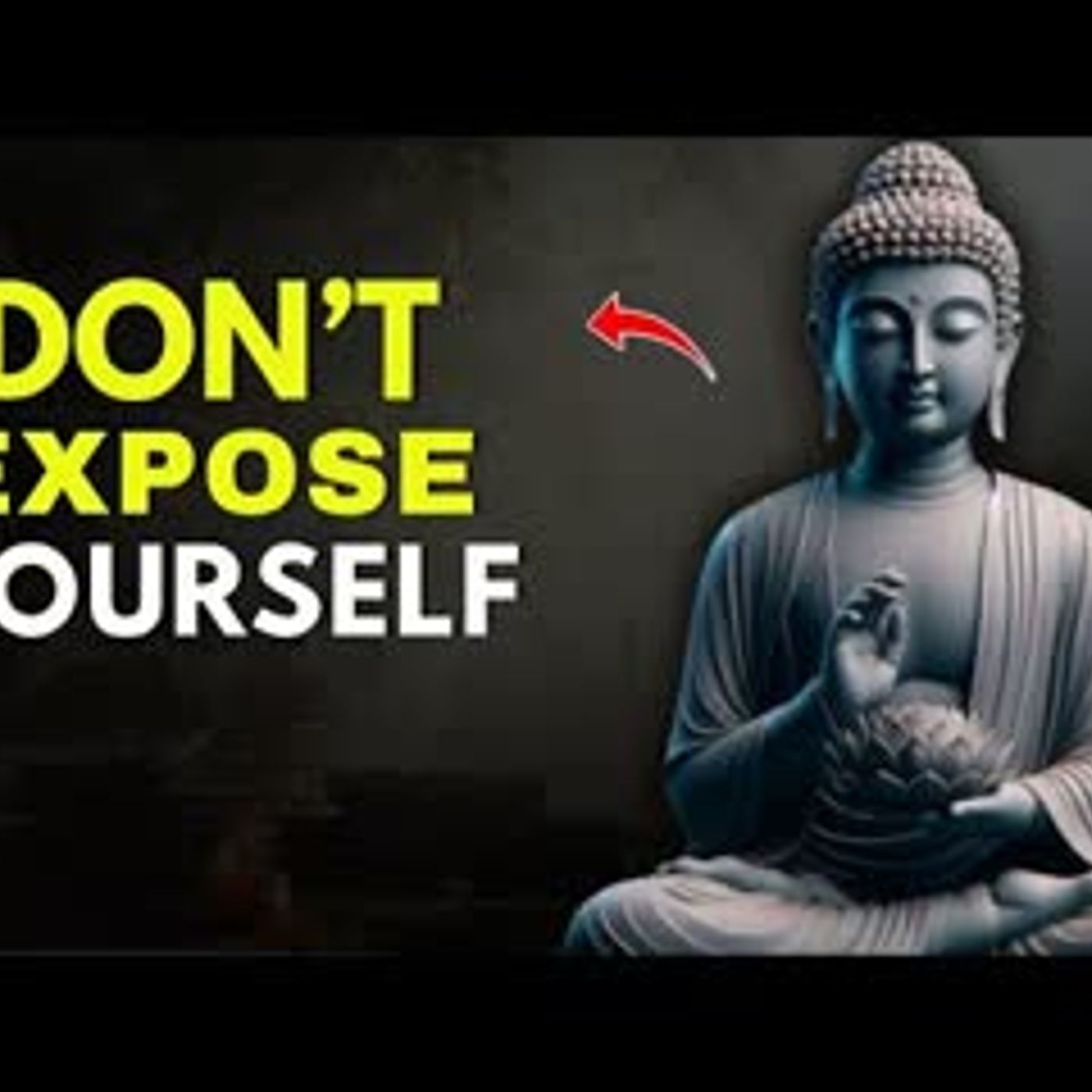 NEVER EXPOSE YOURSELF   Buddhist Wisdom In English   Buddhism