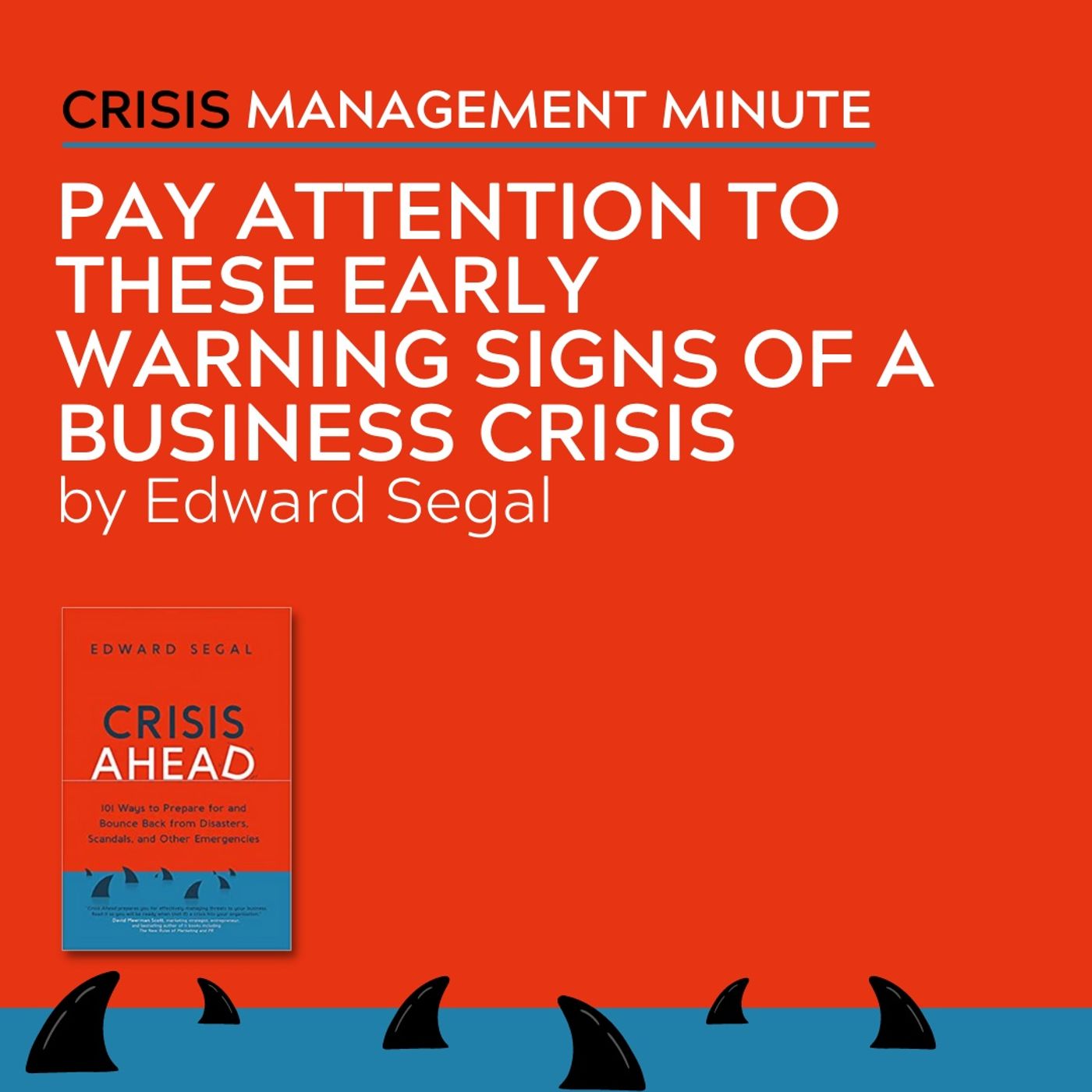 Pay Attention to These Early Warning Signs of a Business Crisis