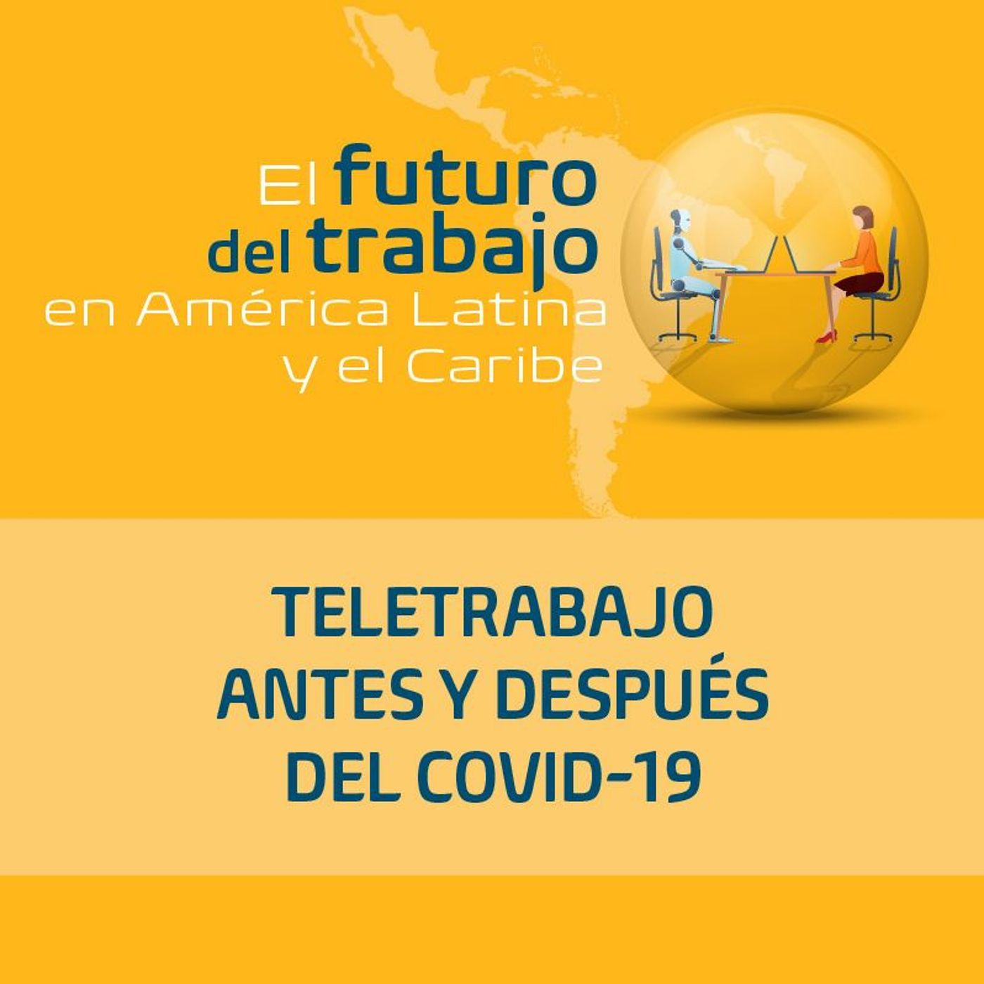 Teletrabajo antes y después del COVID-19 Teletrabajo antes y después del COVID-19