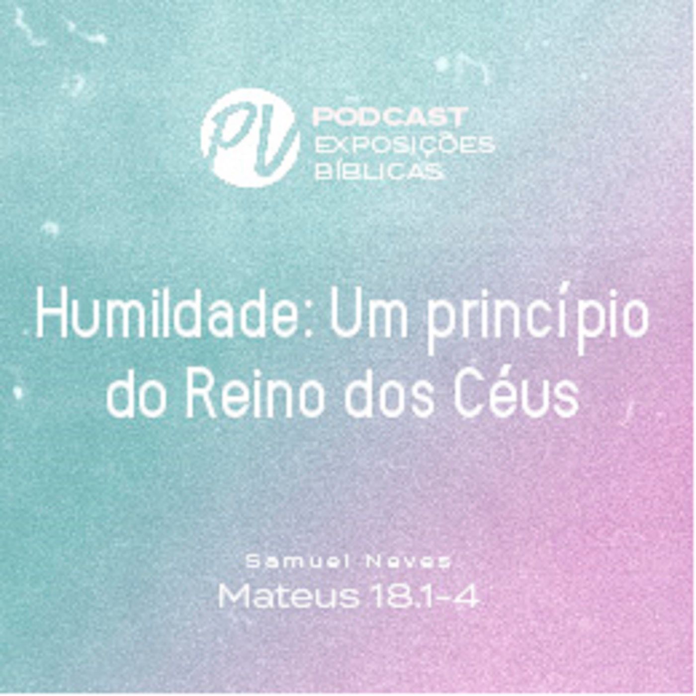 Exposições Bíblicas - Palavra da Vida